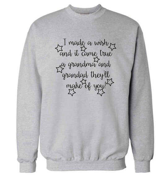 I made a wish and it came true a grandma and grandad they'll make of you! Adult's unisex grey Sweater 2XL