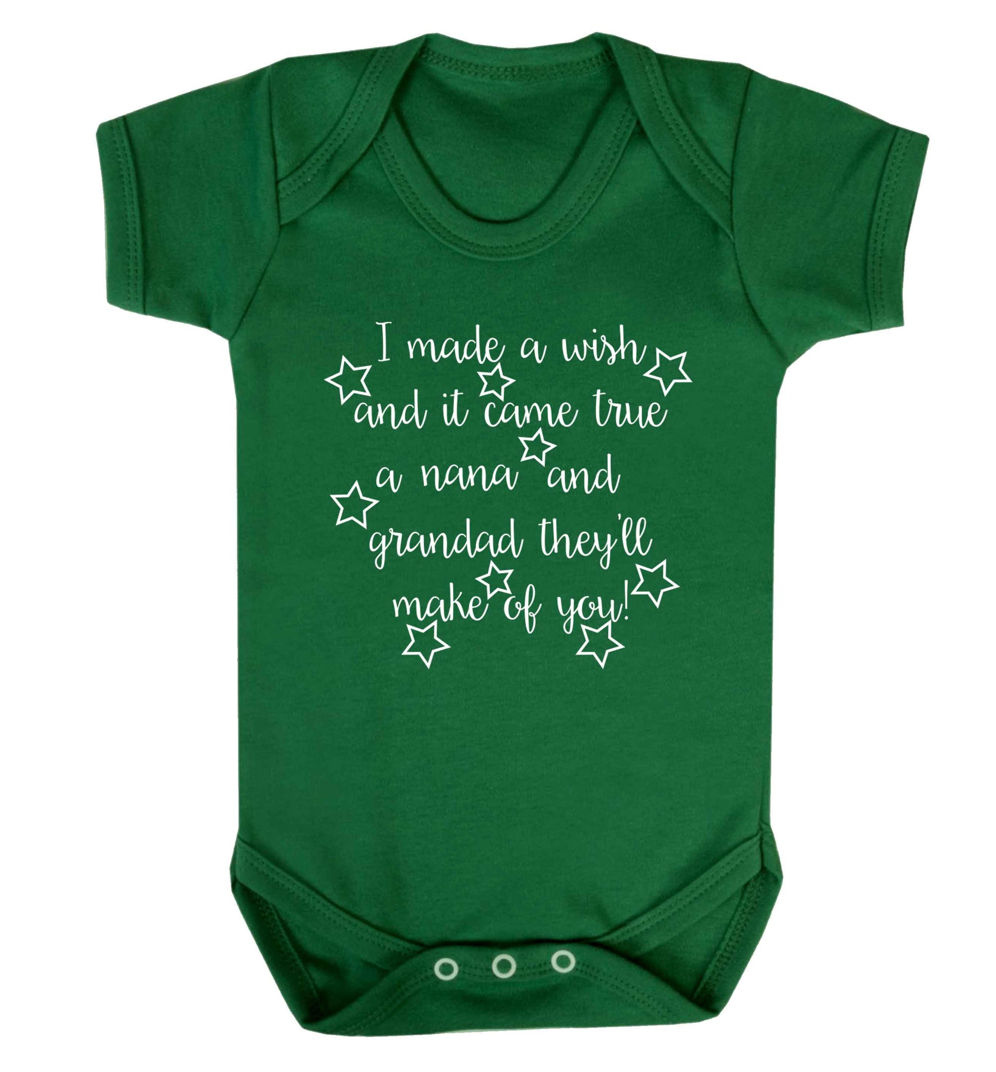 I made a wish and it came true a nana and grandad they'll make of you! Baby Vest green 18-24 months