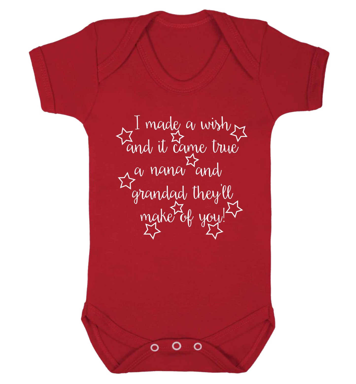 I made a wish and it came true a nana and grandad they'll make of you! Baby Vest red 18-24 months