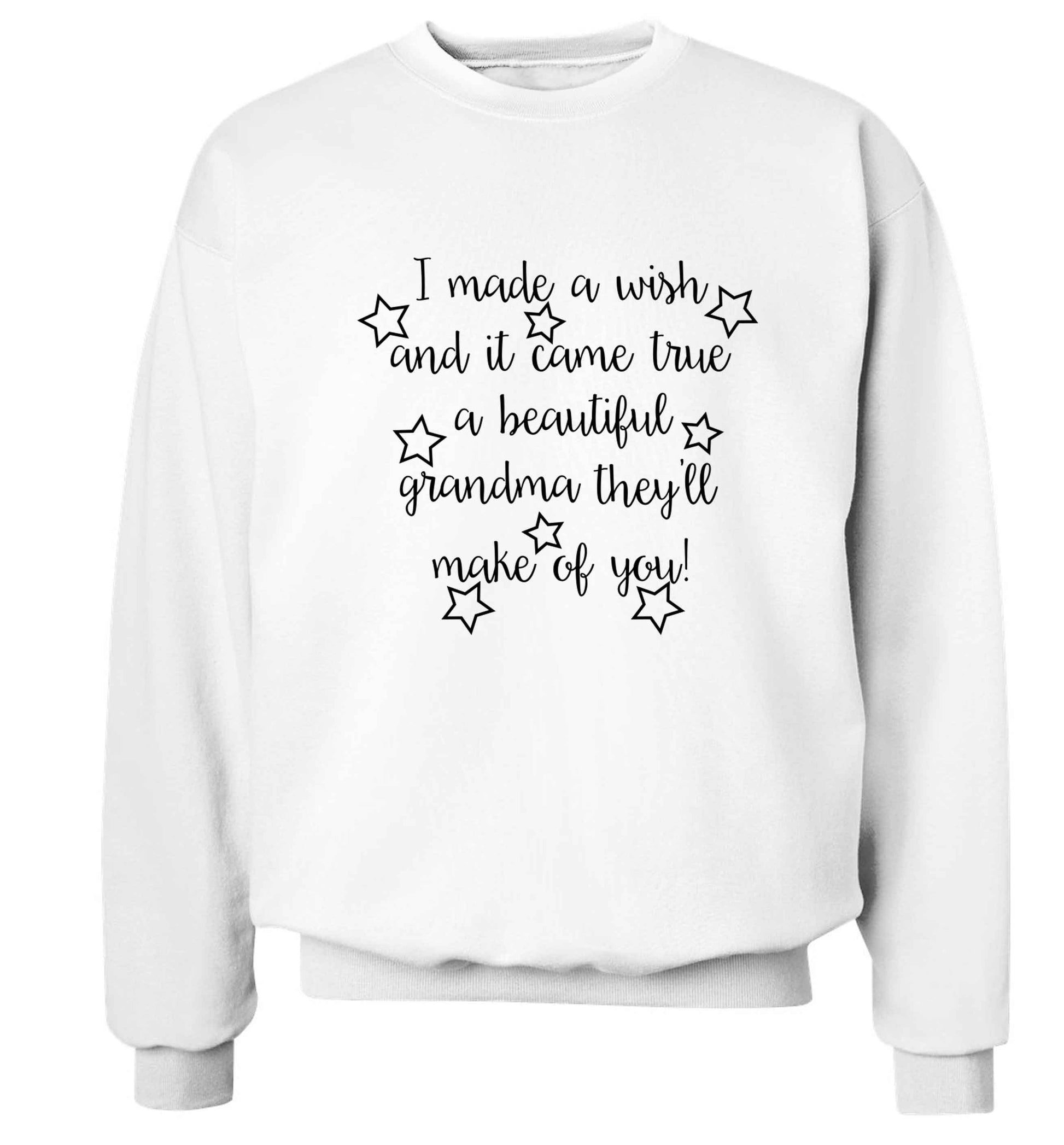 I made a wish and it came true a beautiful grandma they'll make of you! Adult's unisex white Sweater 2XL