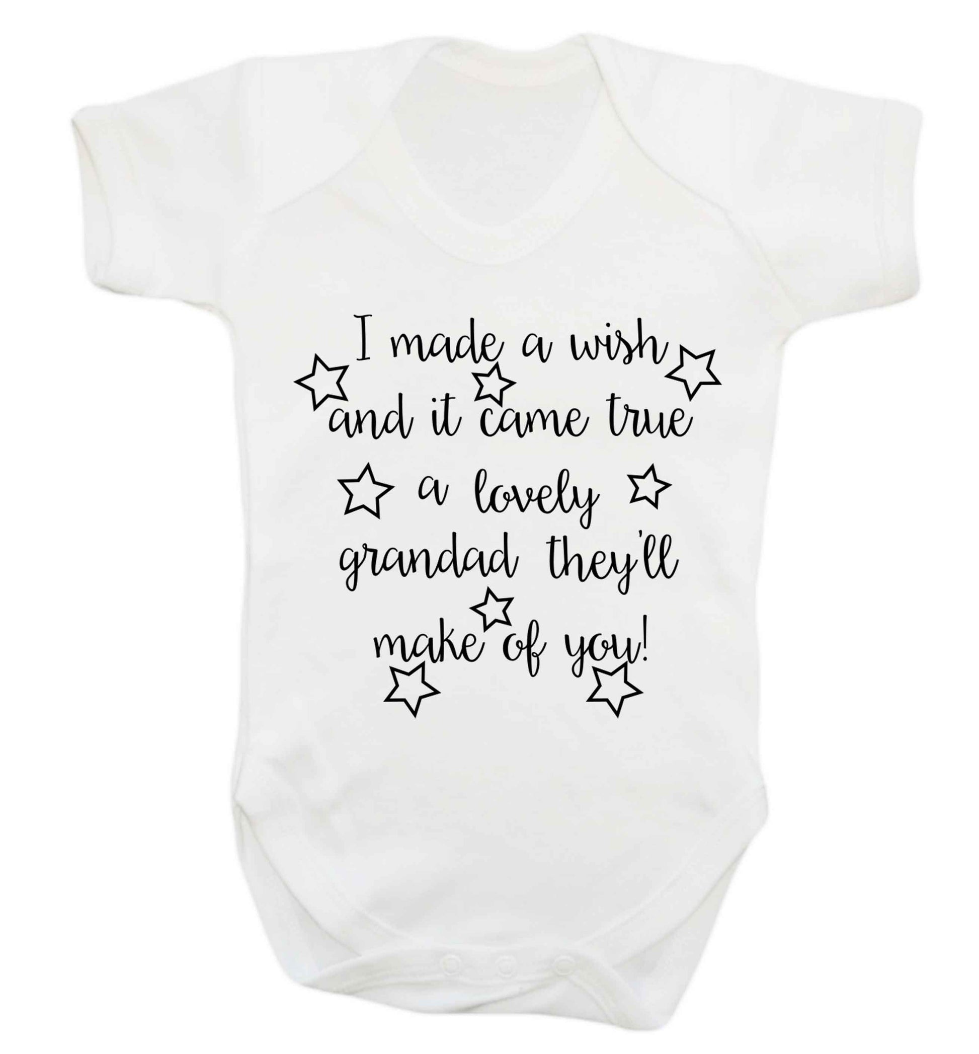 I made a wish and it came true a lovely grandad they'll make of you! Baby Vest white 18-24 months