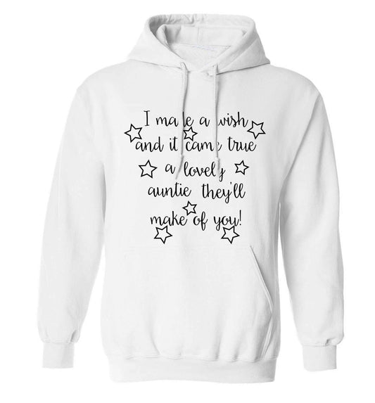 I made a wish and it came true a lovely auntie they'll make of you! adults unisex white hoodie 2XL