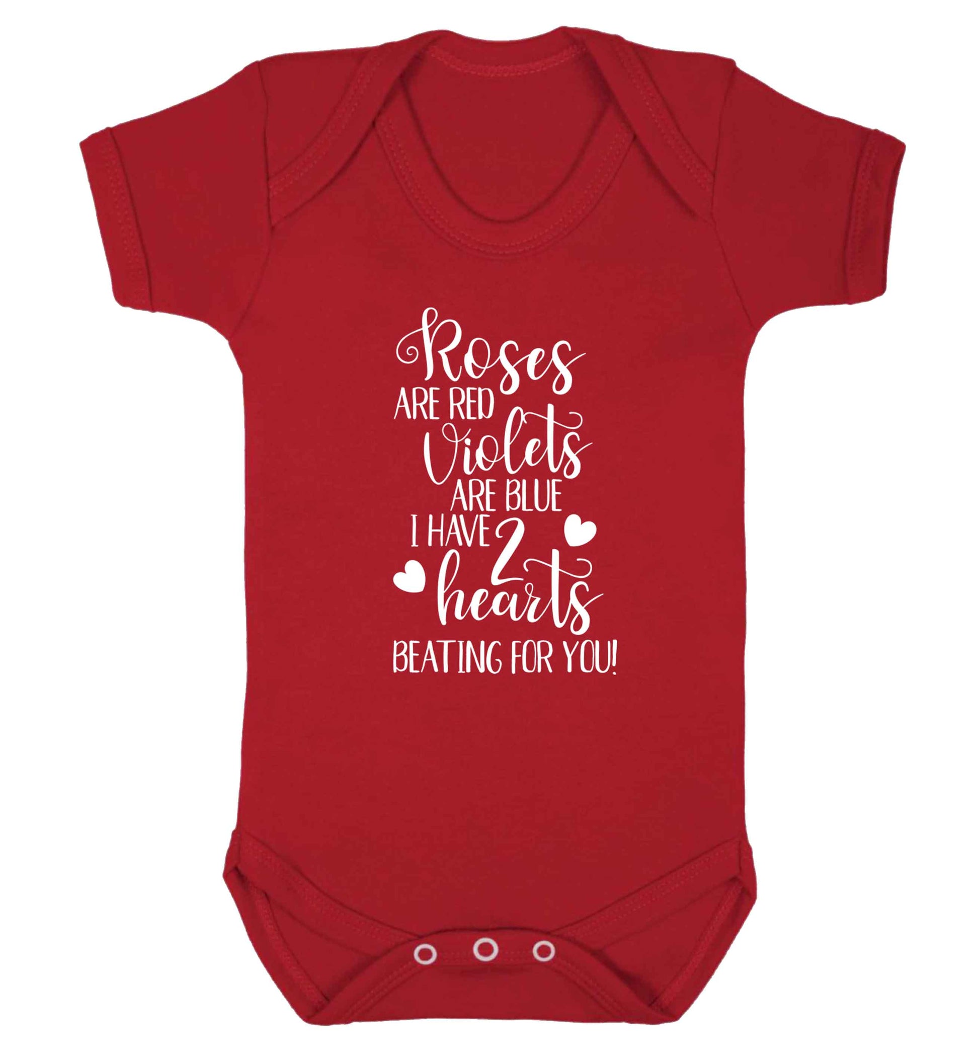 Roses are red violets are blue I have two hearts beating for you Baby Vest red 18-24 months