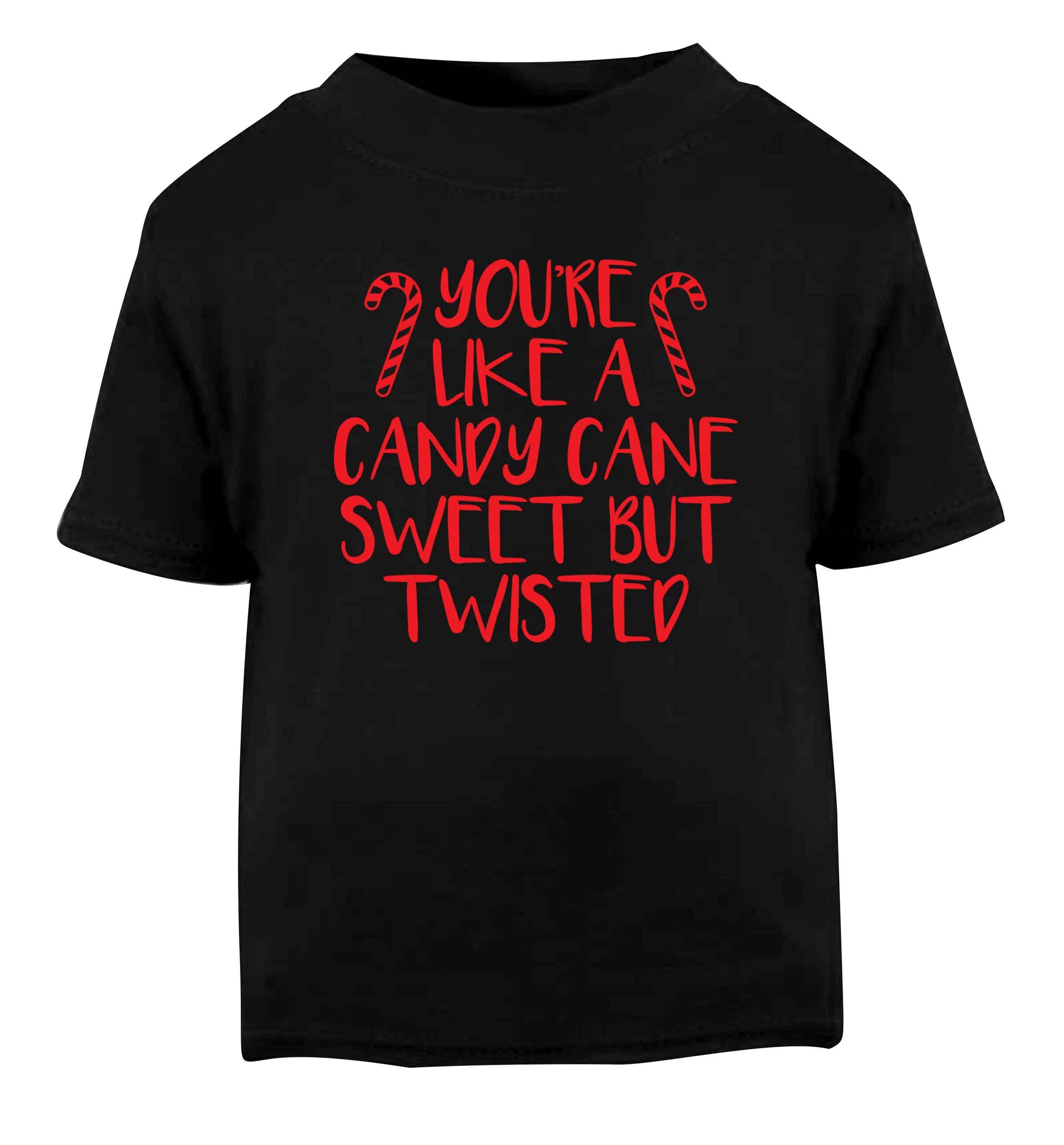 You're like a candy cane sweet but twisted Black Baby Toddler Tshirt 2 years