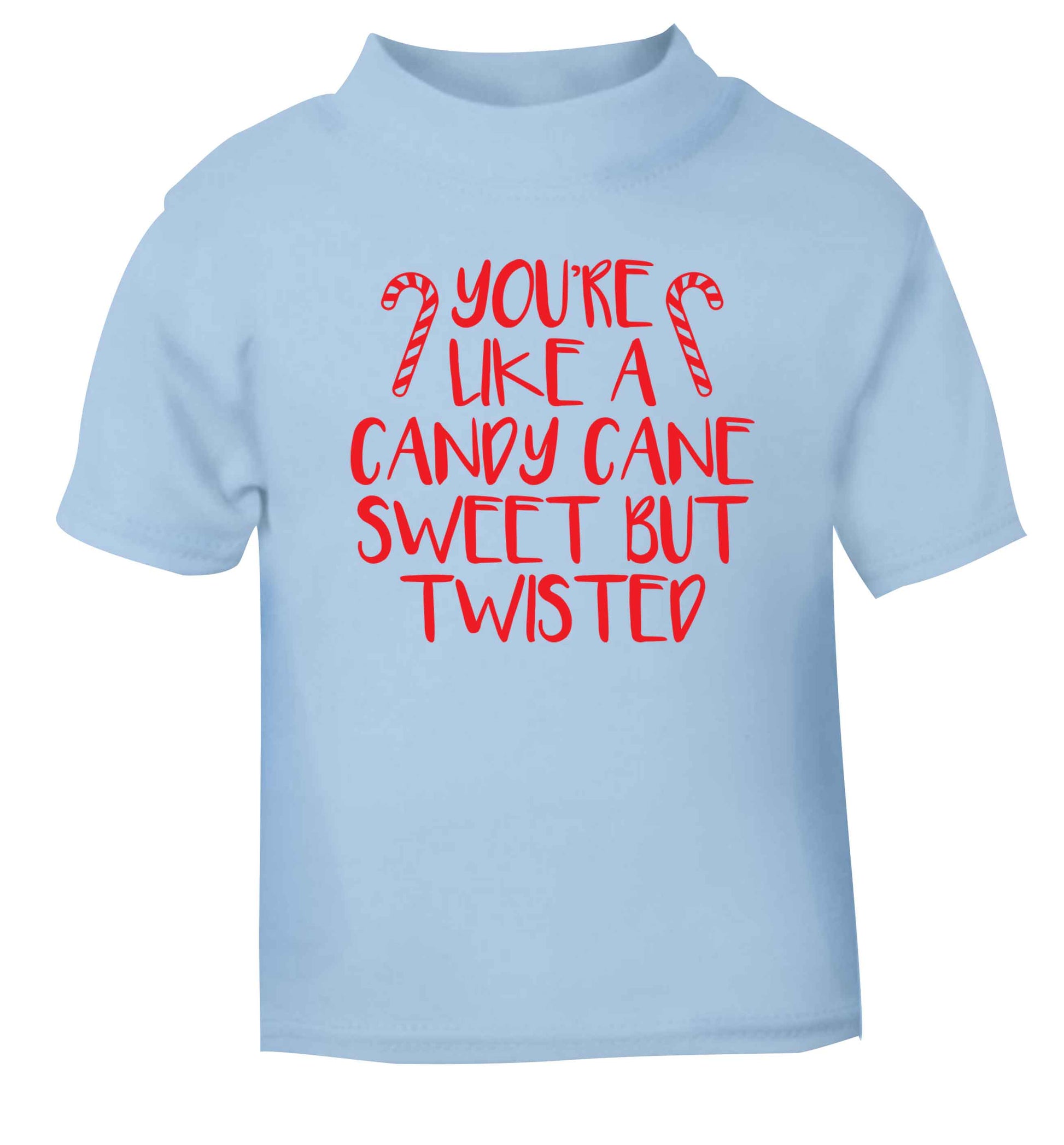 You're like a candy cane sweet but twisted light blue Baby Toddler Tshirt 2 Years