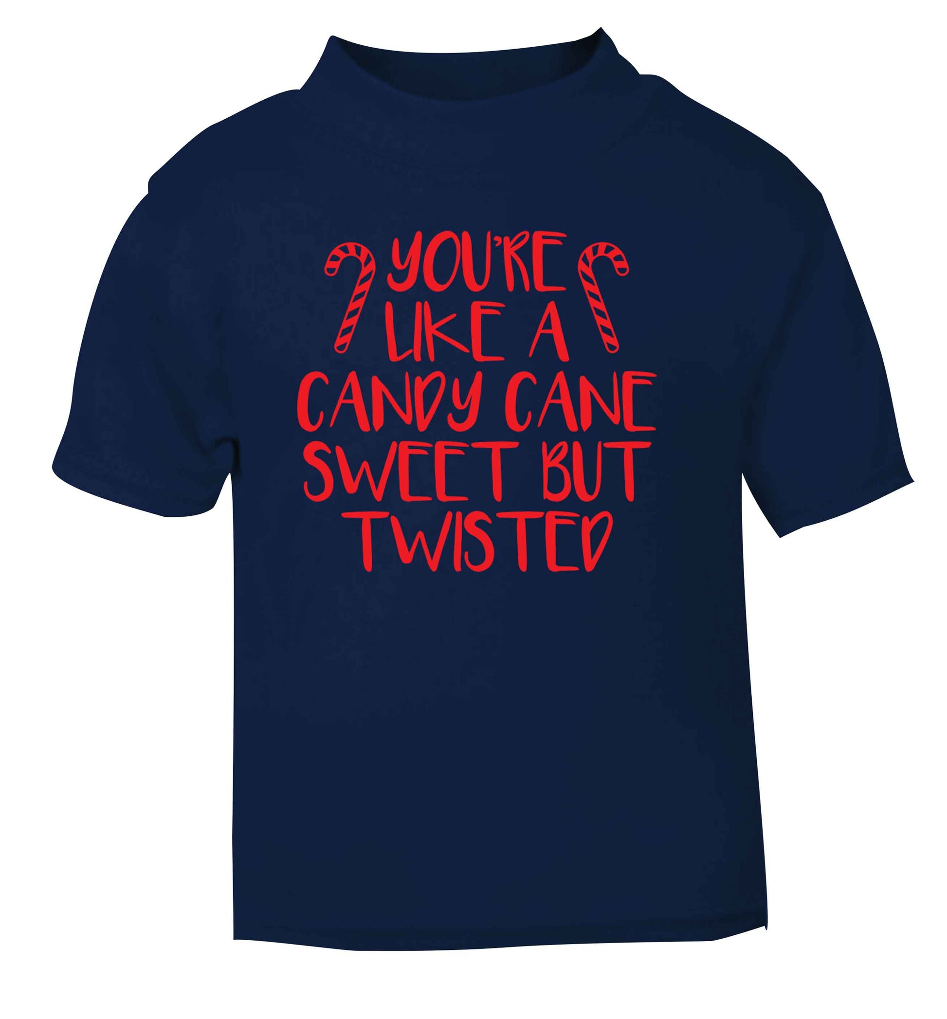 You're like a candy cane sweet but twisted navy Baby Toddler Tshirt 2 Years