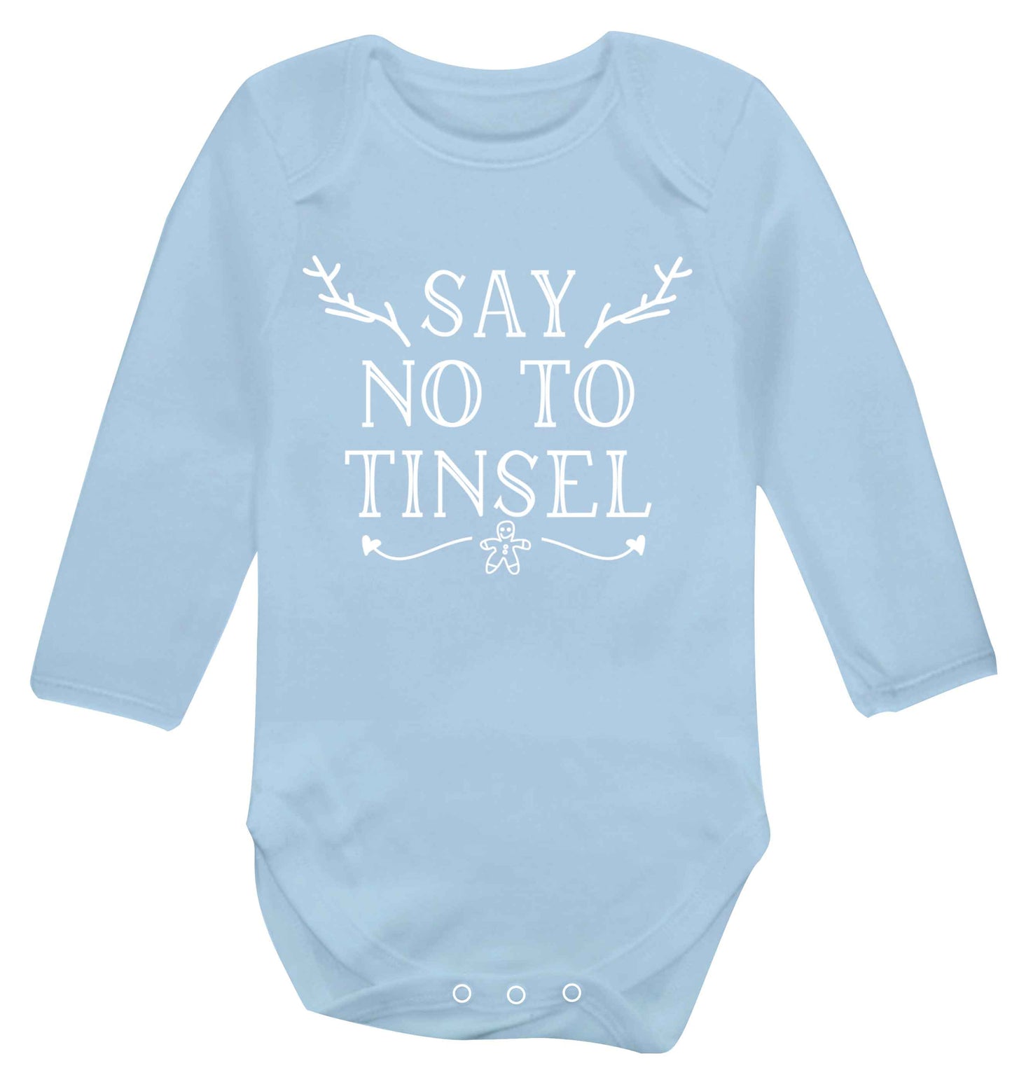 Say no to tinsel Baby Vest long sleeved pale blue 6-12 months