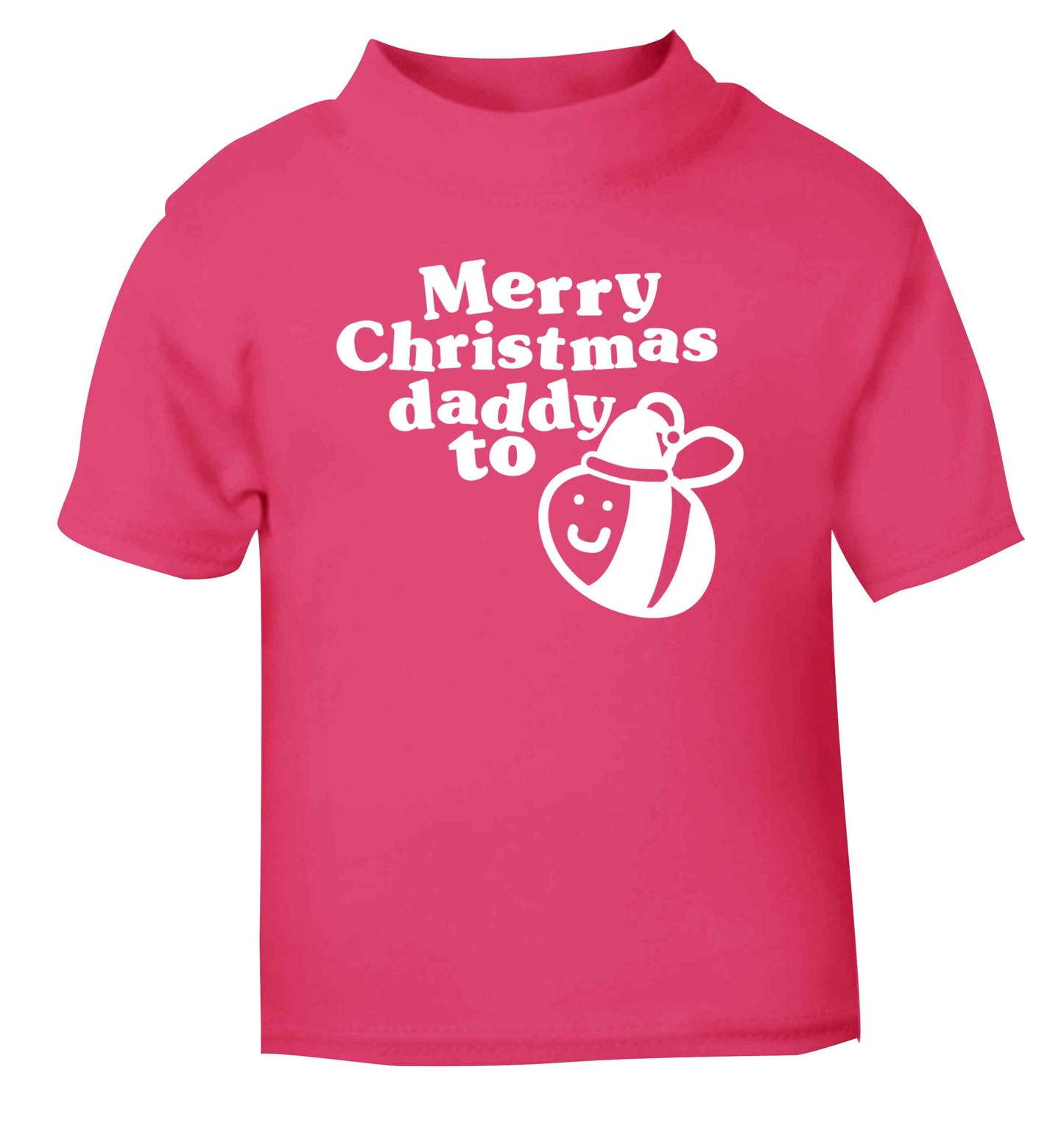 Merry Christmas daddy to be pink Baby Toddler Tshirt 2 Years