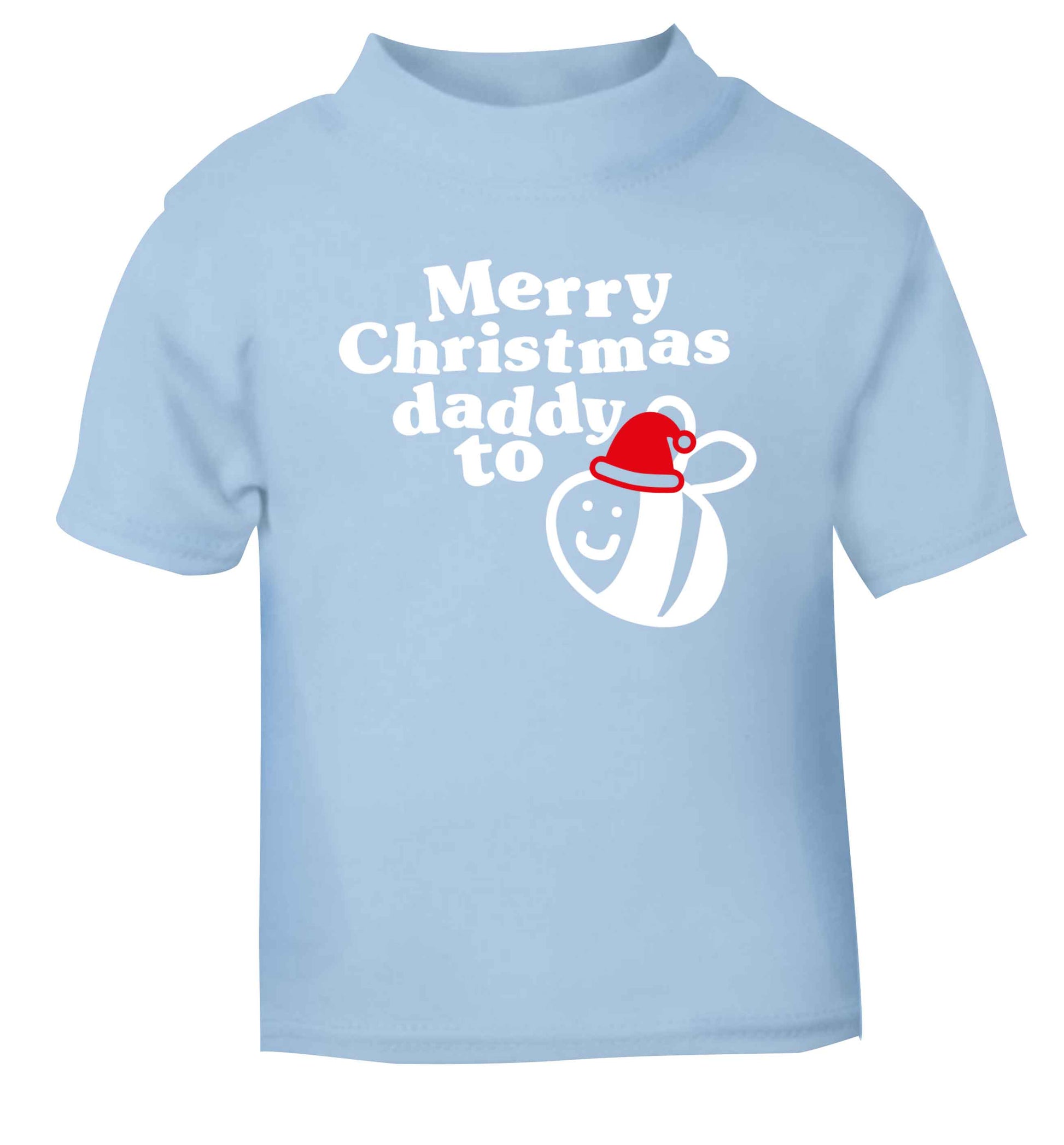 Merry Christmas daddy to be light blue Baby Toddler Tshirt 2 Years