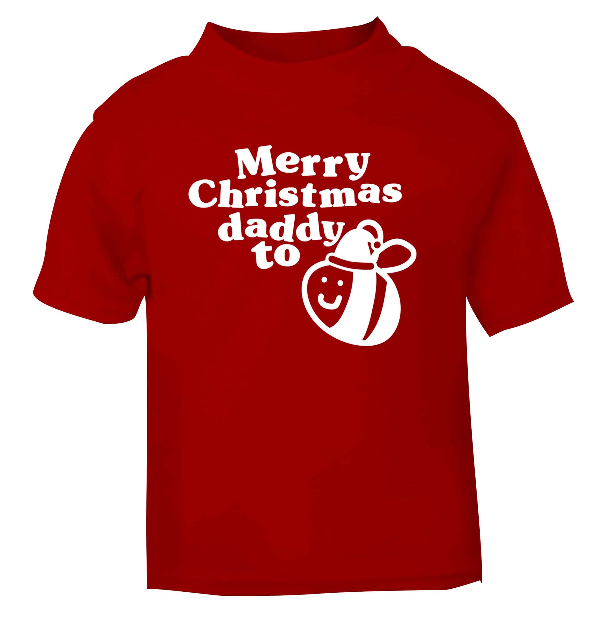 Merry Christmas daddy to be red Baby Toddler Tshirt 2 Years