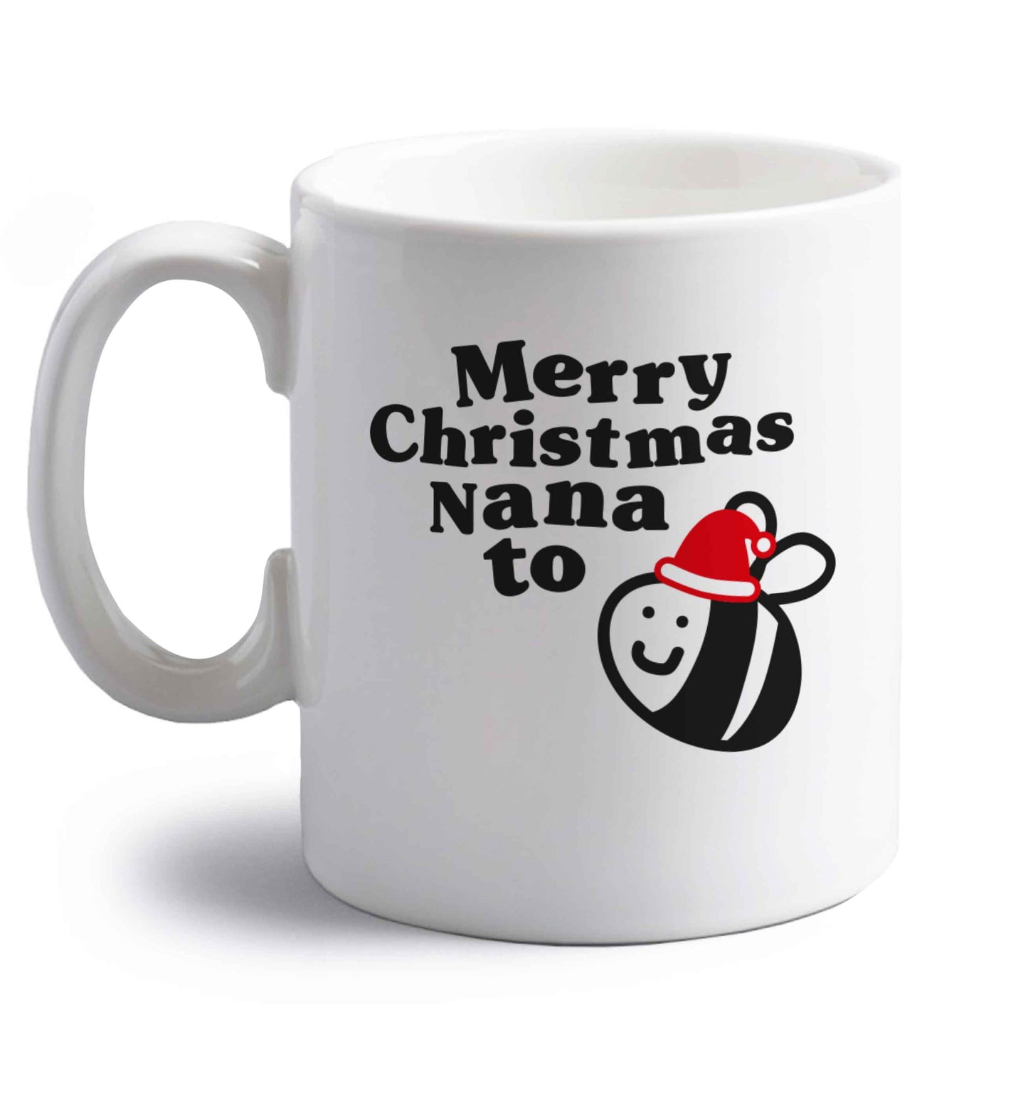 Merry Christmas nana to be right handed white ceramic mug 