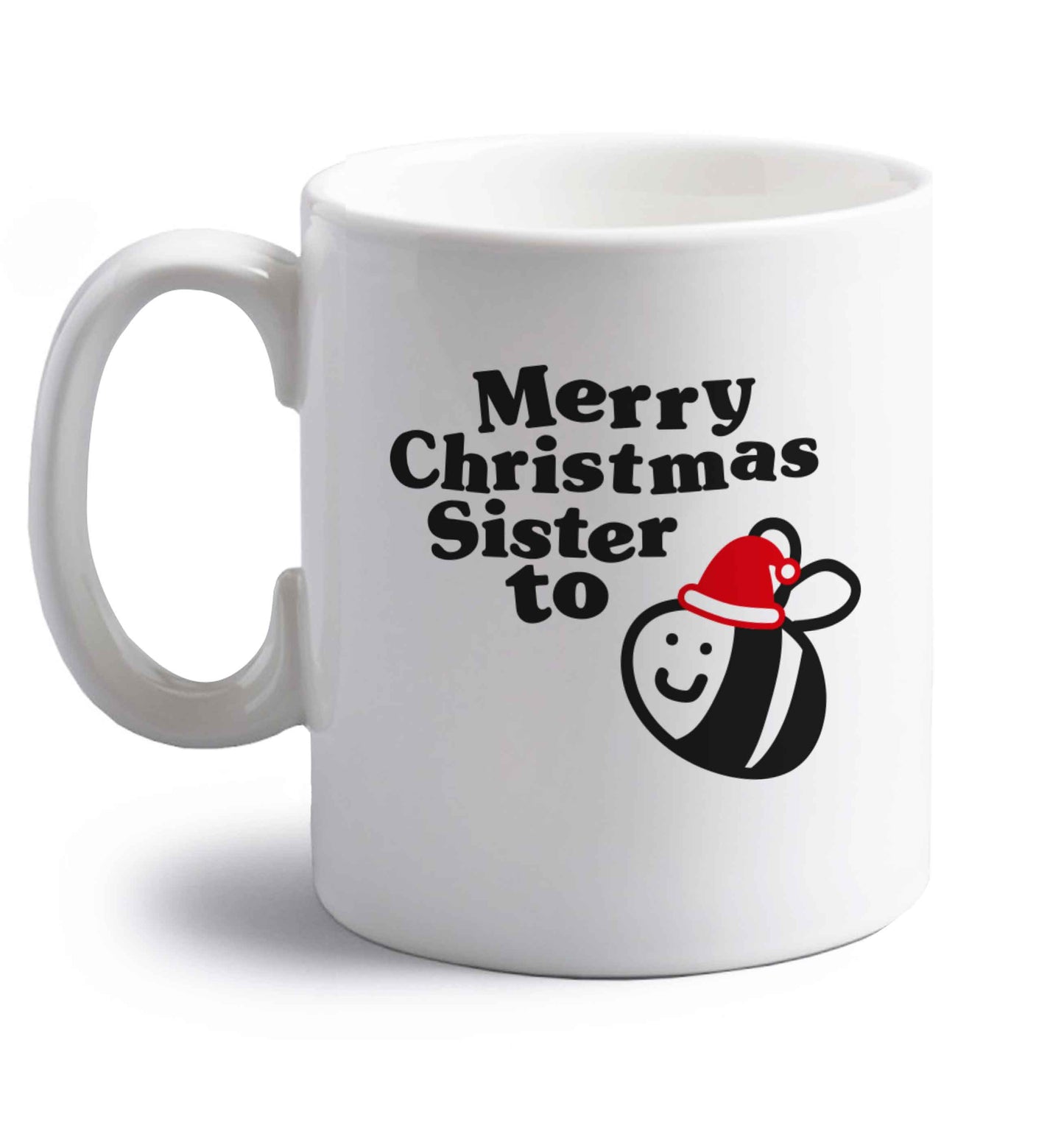 Merry Christmas sister to be right handed white ceramic mug 