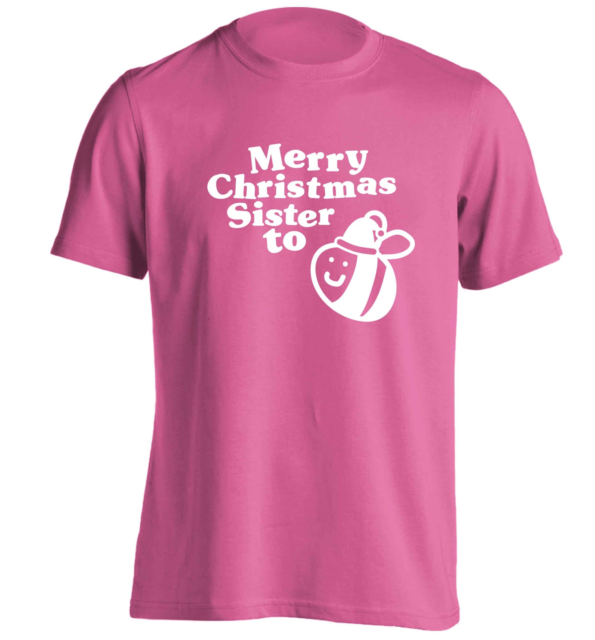 Merry Christmas sister to be adults unisex pink Tshirt 2XL