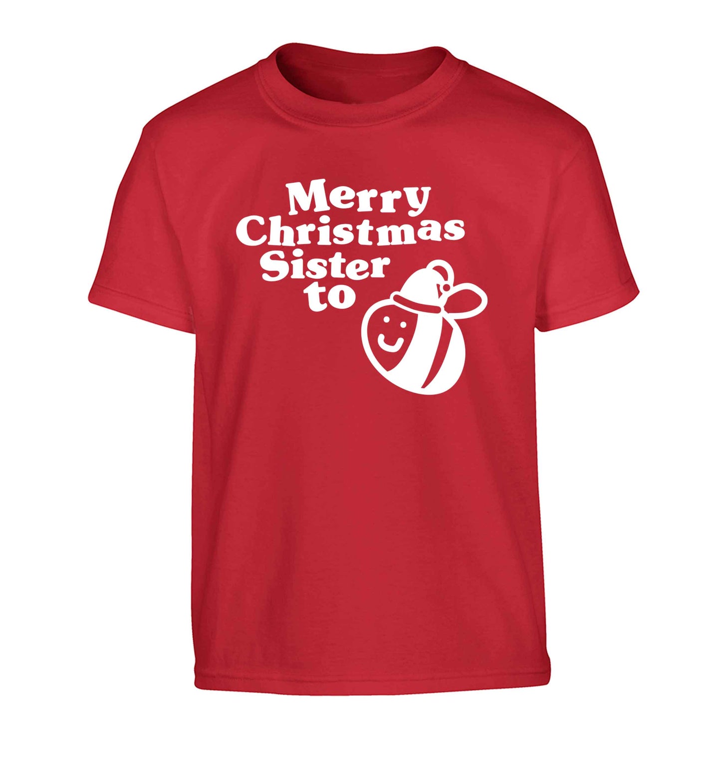 Merry Christmas sister to be Children's red Tshirt 12-13 Years