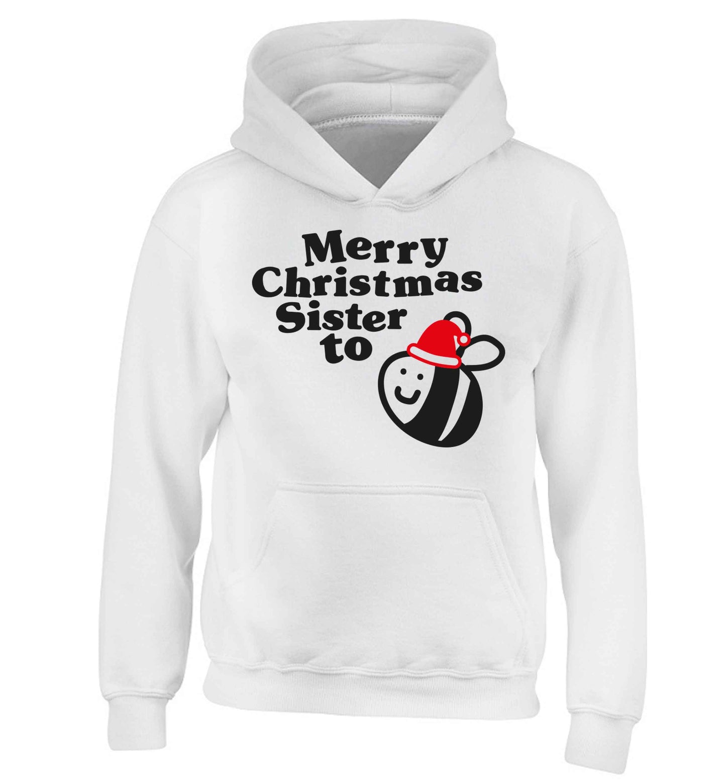 Merry Christmas sister to be children's white hoodie 12-13 Years