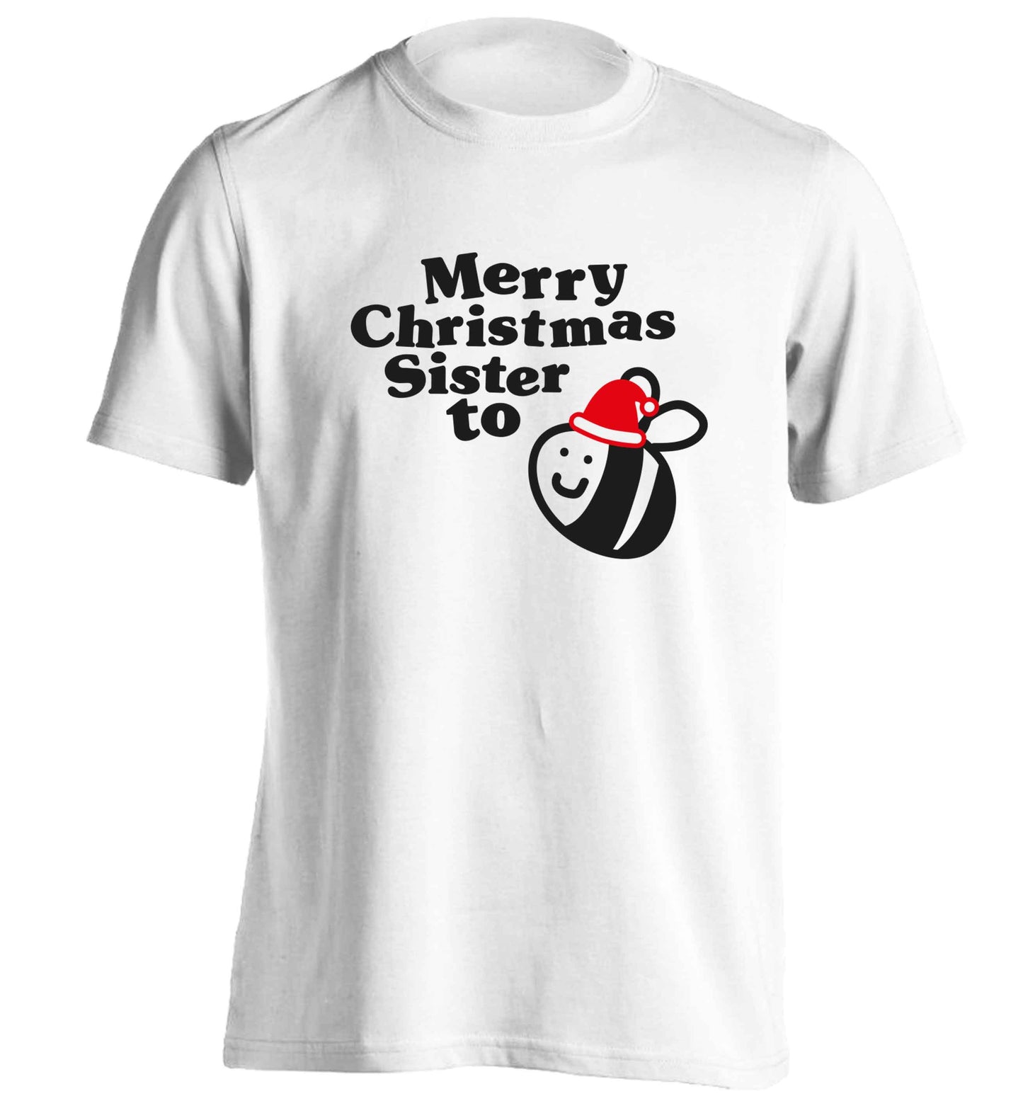 Merry Christmas sister to be adults unisex white Tshirt 2XL