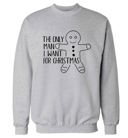 The only man I want for Christmas Adult's unisex grey Sweater 2XL