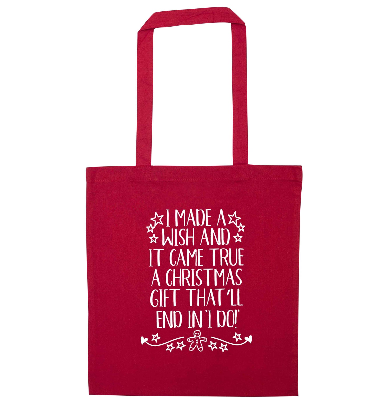 I made a wish and it came true a Christmas gift that'll end in 'I do' red tote bag