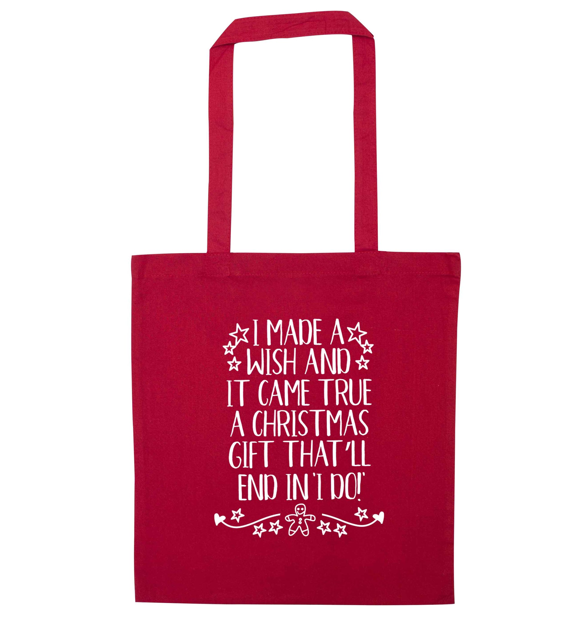 I made a wish and it came true a Christmas gift that'll end in 'I do' red tote bag