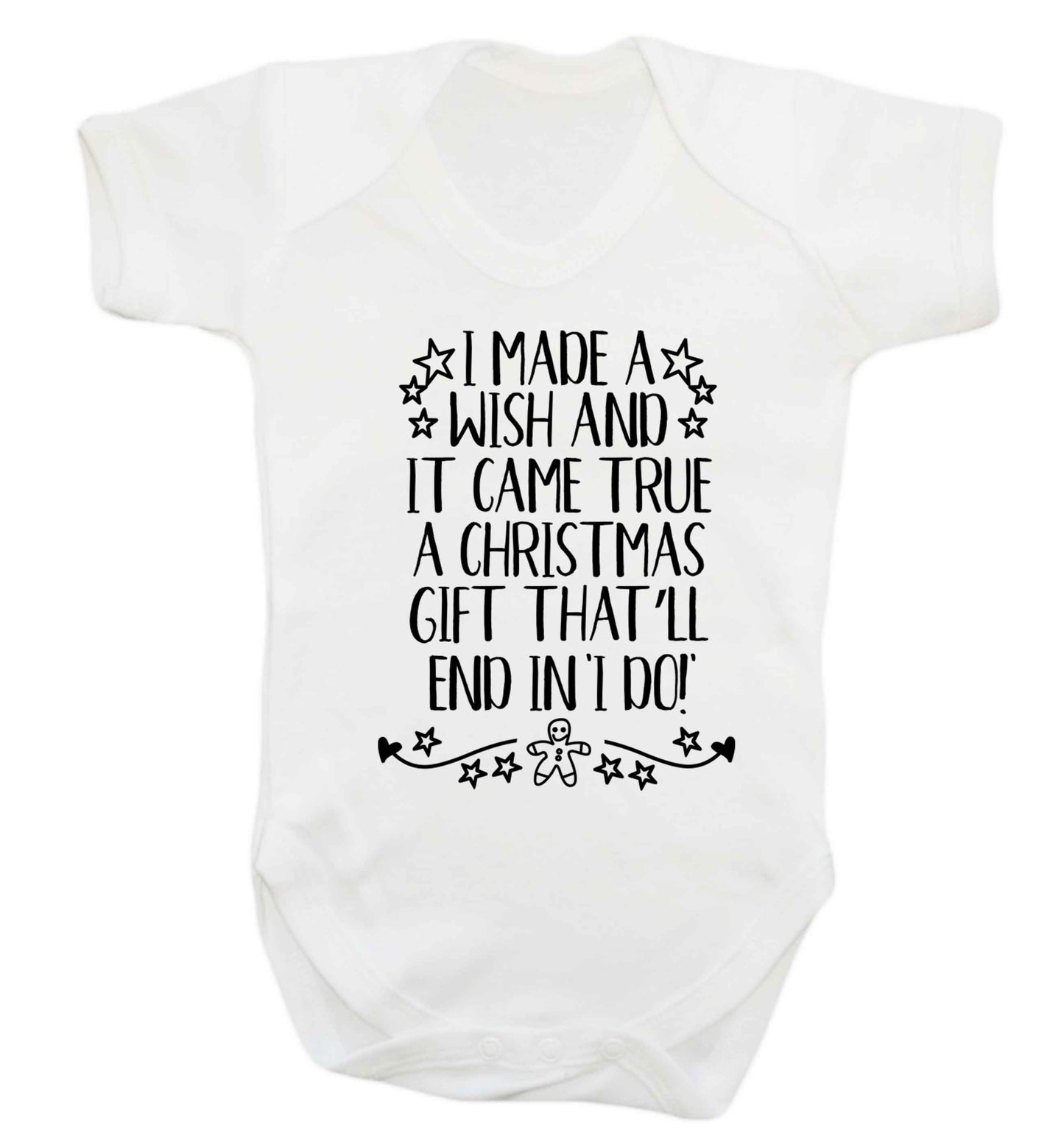I made a wish and it came true a Christmas gift that'll end in 'I do' Baby Vest white 18-24 months