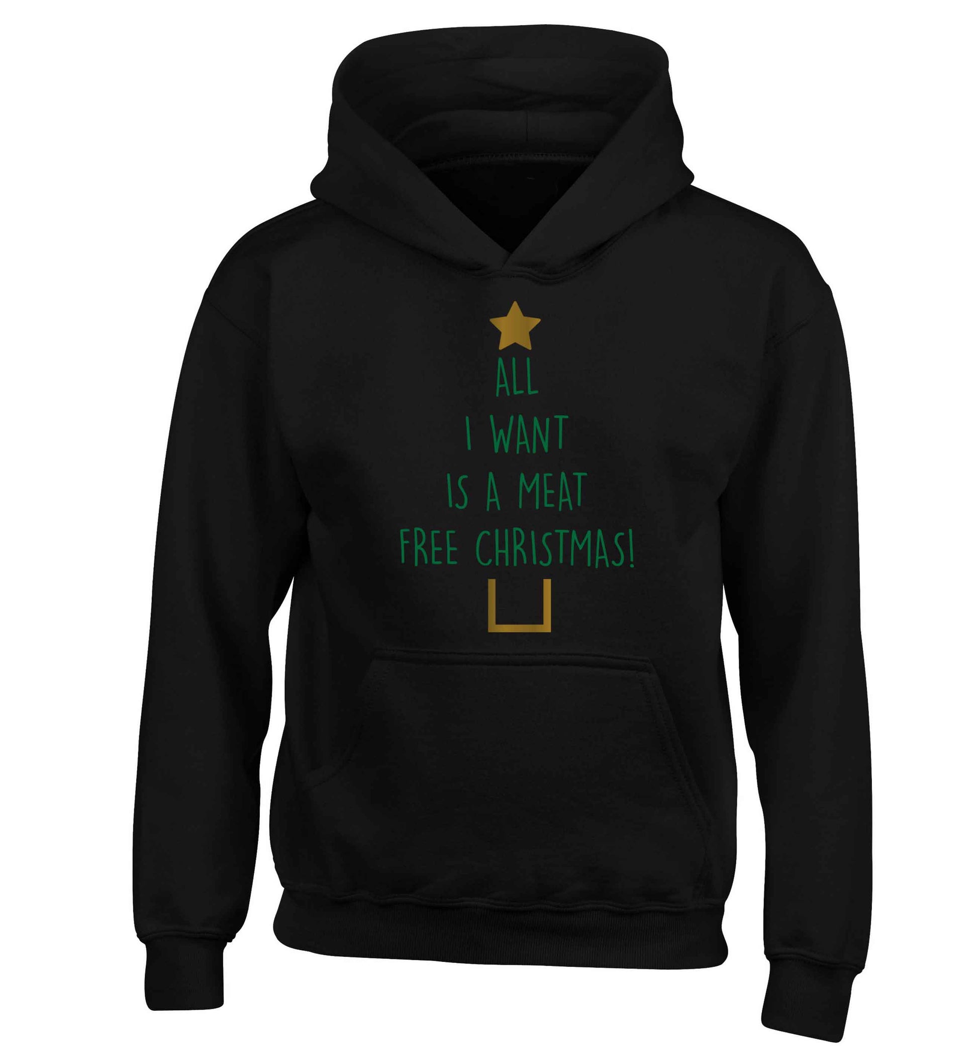 All I want is a meat free Christmas children's black hoodie 12-13 Years