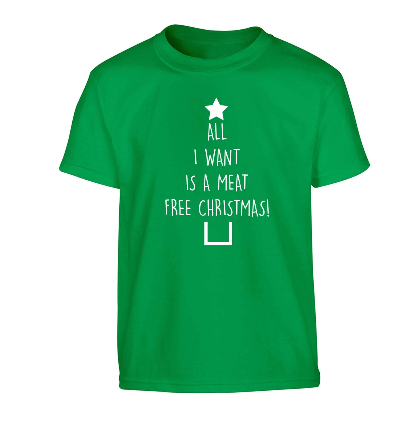 All I want is a meat free Christmas Children's green Tshirt 12-13 Years