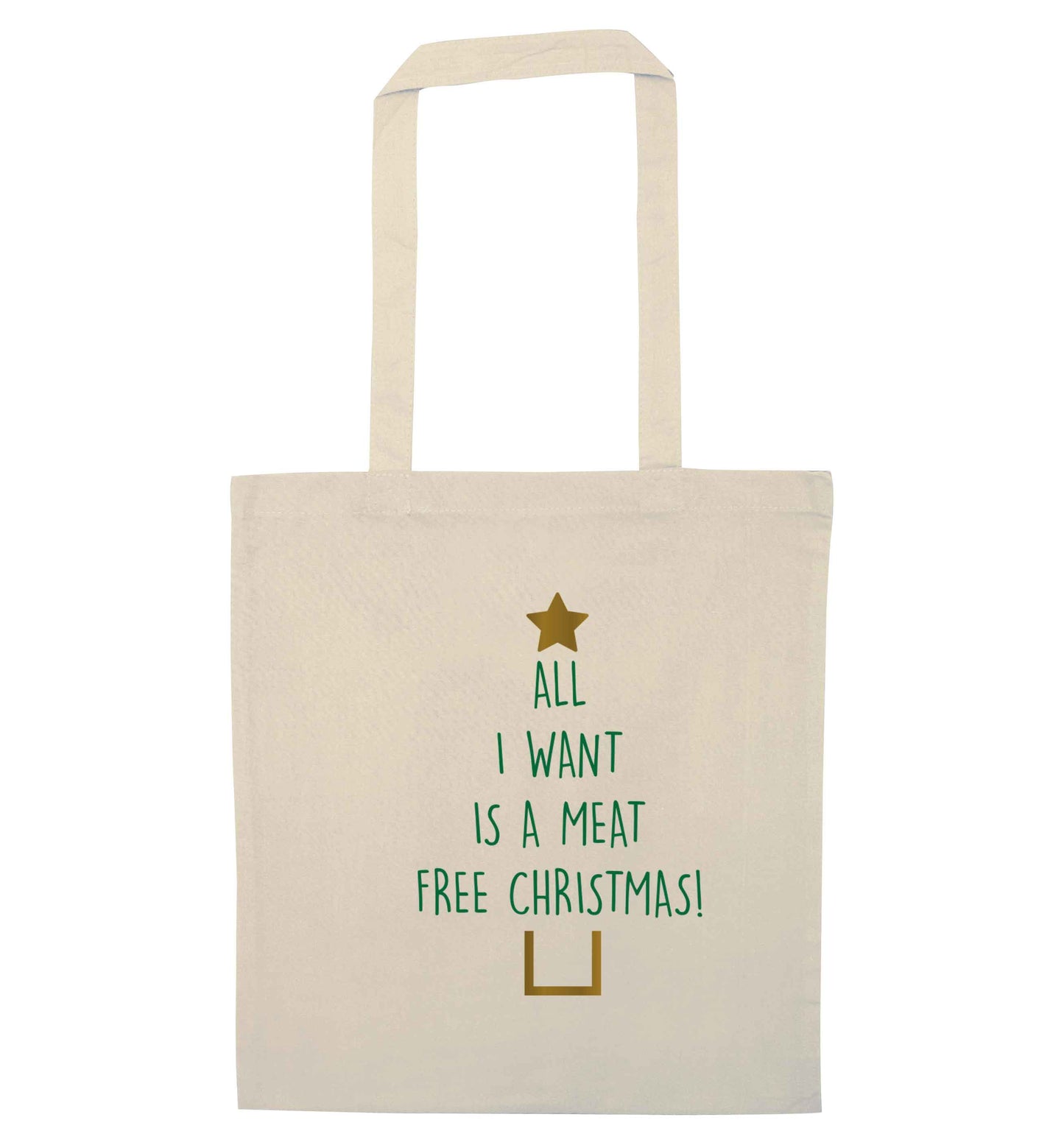 All I want is a meat free Christmas natural tote bag