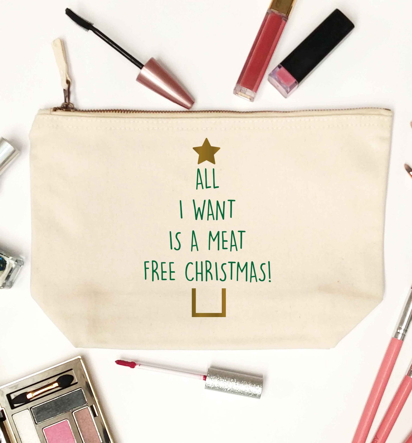 All I want is a meat free Christmas natural makeup bag