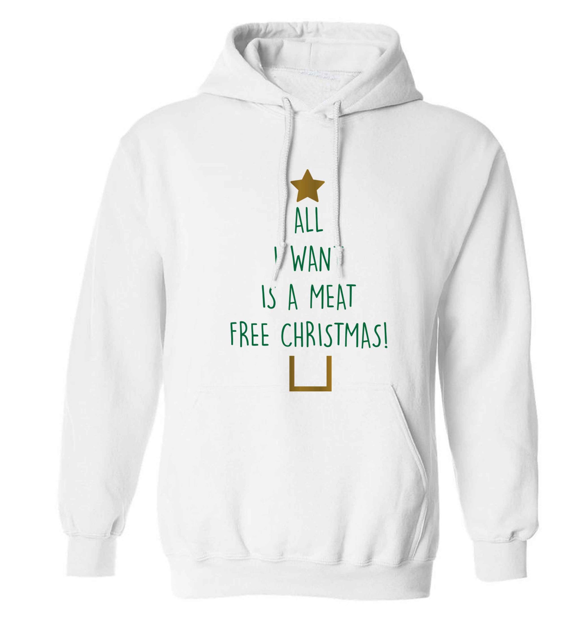 All I want is a meat free Christmas adults unisex white hoodie 2XL