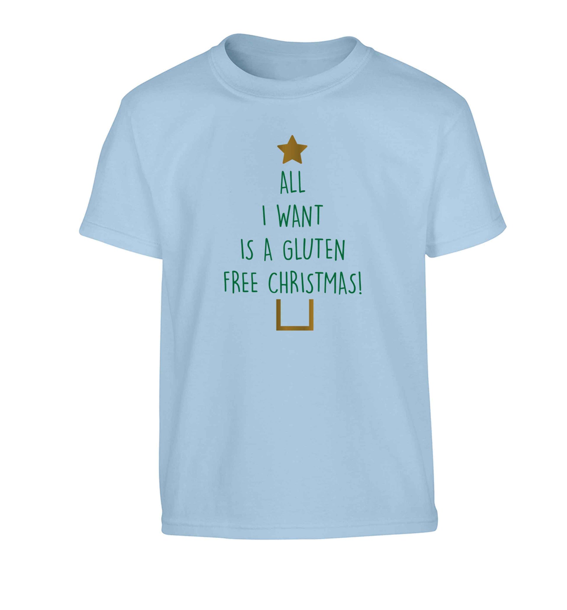 All I want is a gluten free Christmas Children's light blue Tshirt 12-13 Years