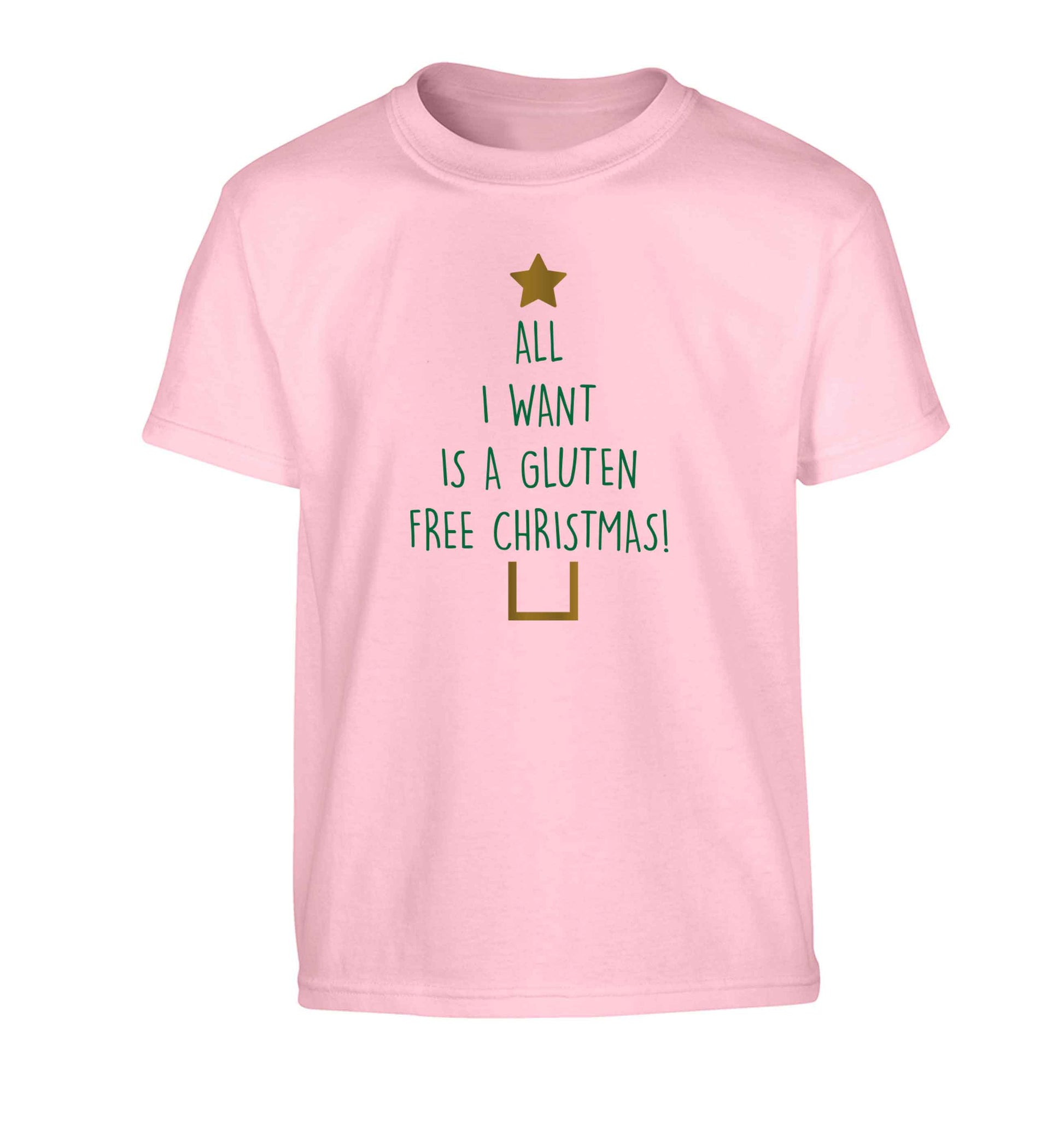 All I want is a gluten free Christmas Children's light pink Tshirt 12-13 Years