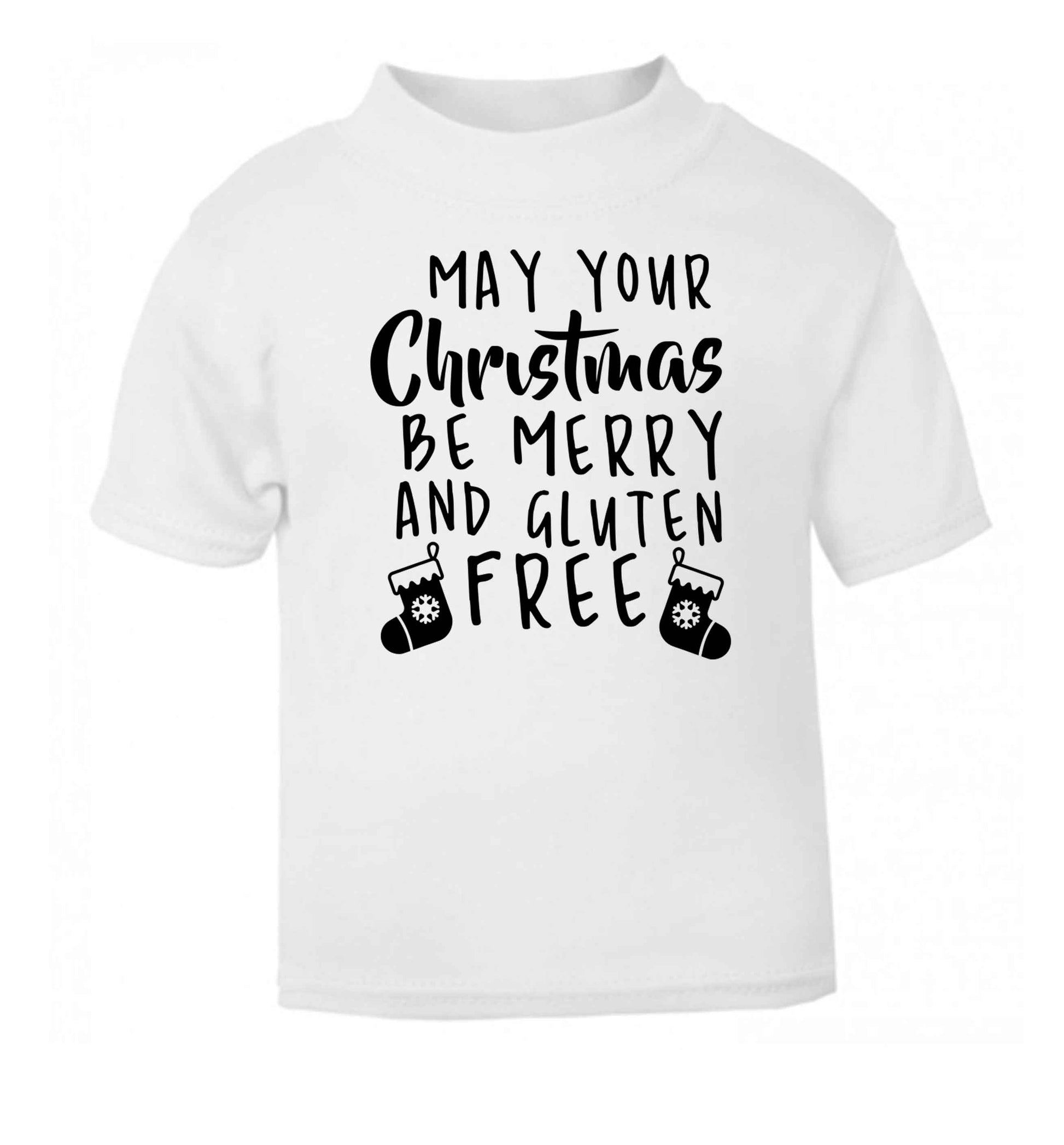 May your Christmas be merry and gluten free white Baby Toddler Tshirt 2 Years
