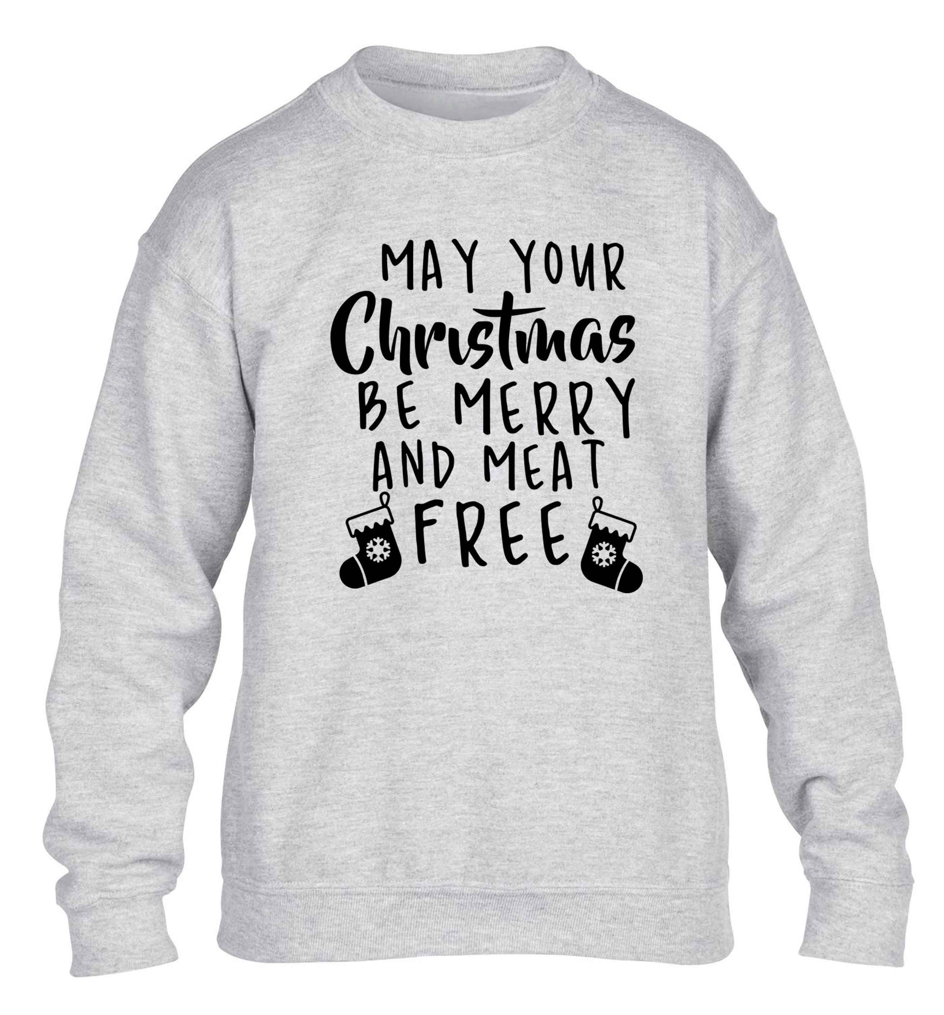 May your Christmas be merry and meat free children's grey sweater 12-13 Years