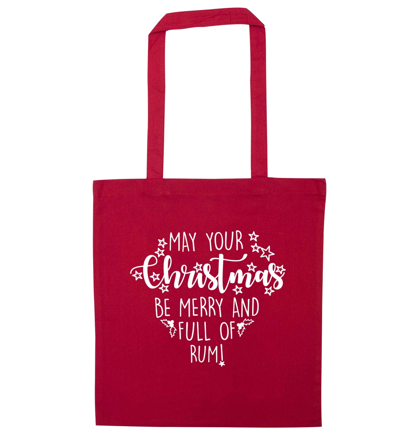 May your Christmas be merry and full of rum red tote bag