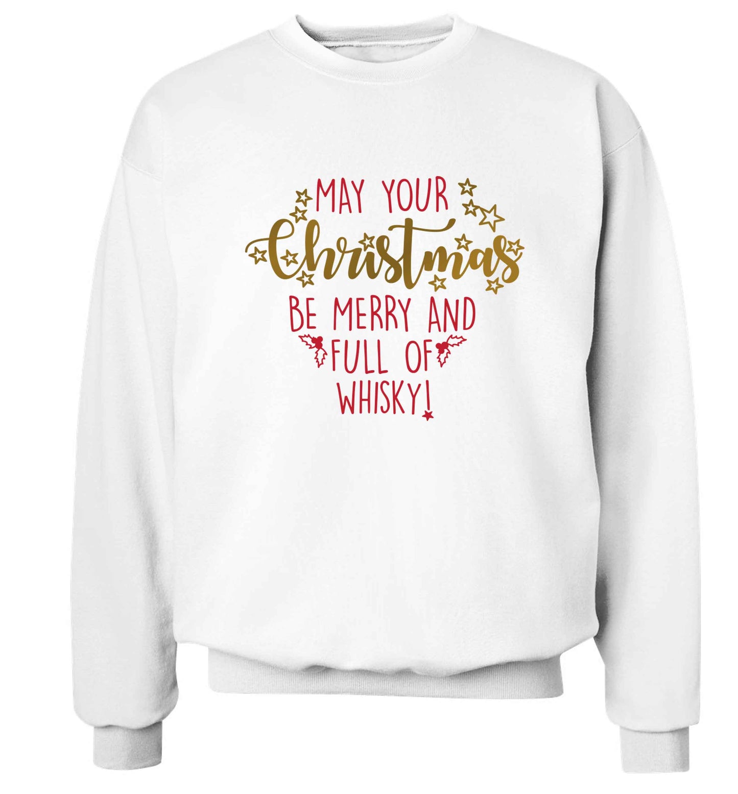 May your Christmas be merry and full of whisky Adult's unisex white Sweater 2XL