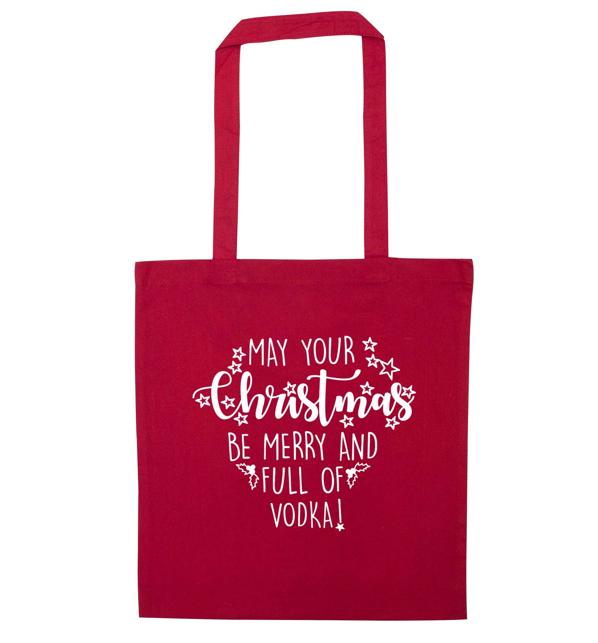 May your Christmas be merry and full of vodka red tote bag