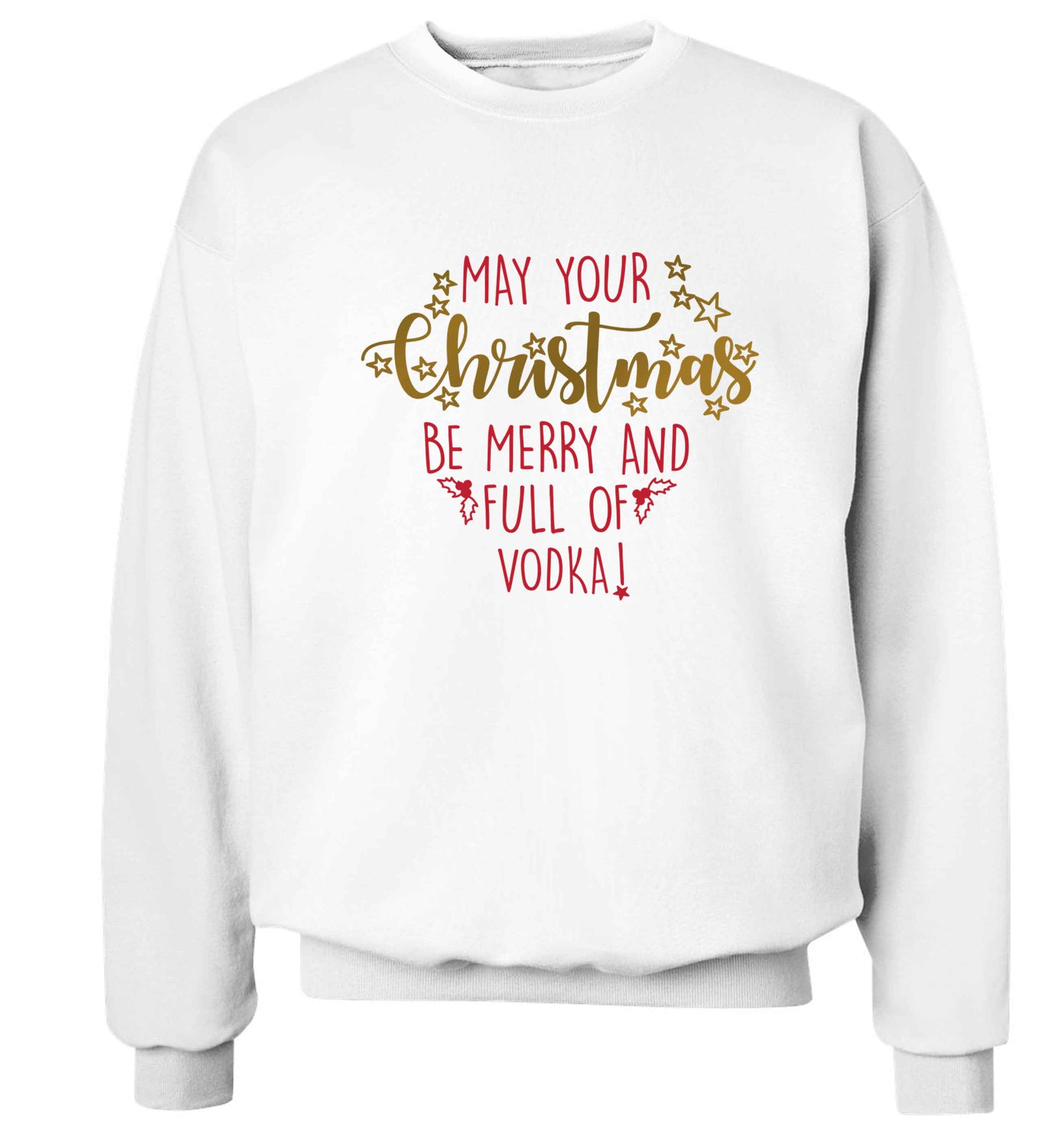 May your Christmas be merry and full of vodka Adult's unisex white Sweater 2XL