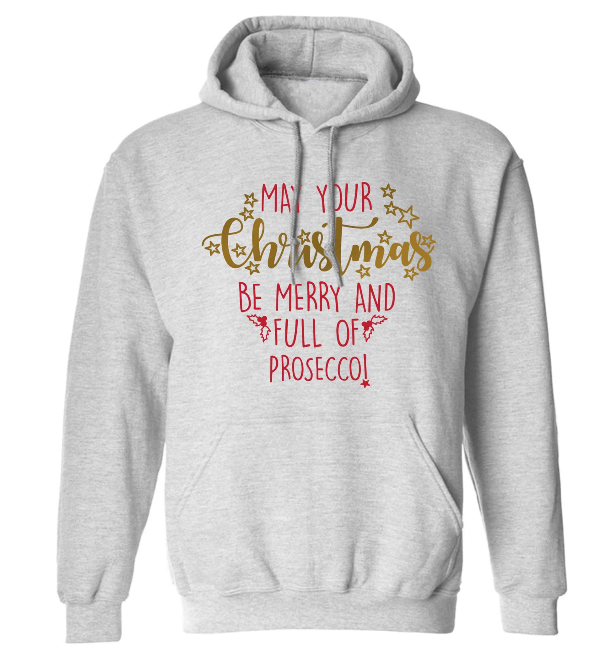 May your Christmas be merry and full of prosecco adults unisex grey hoodie 2XL