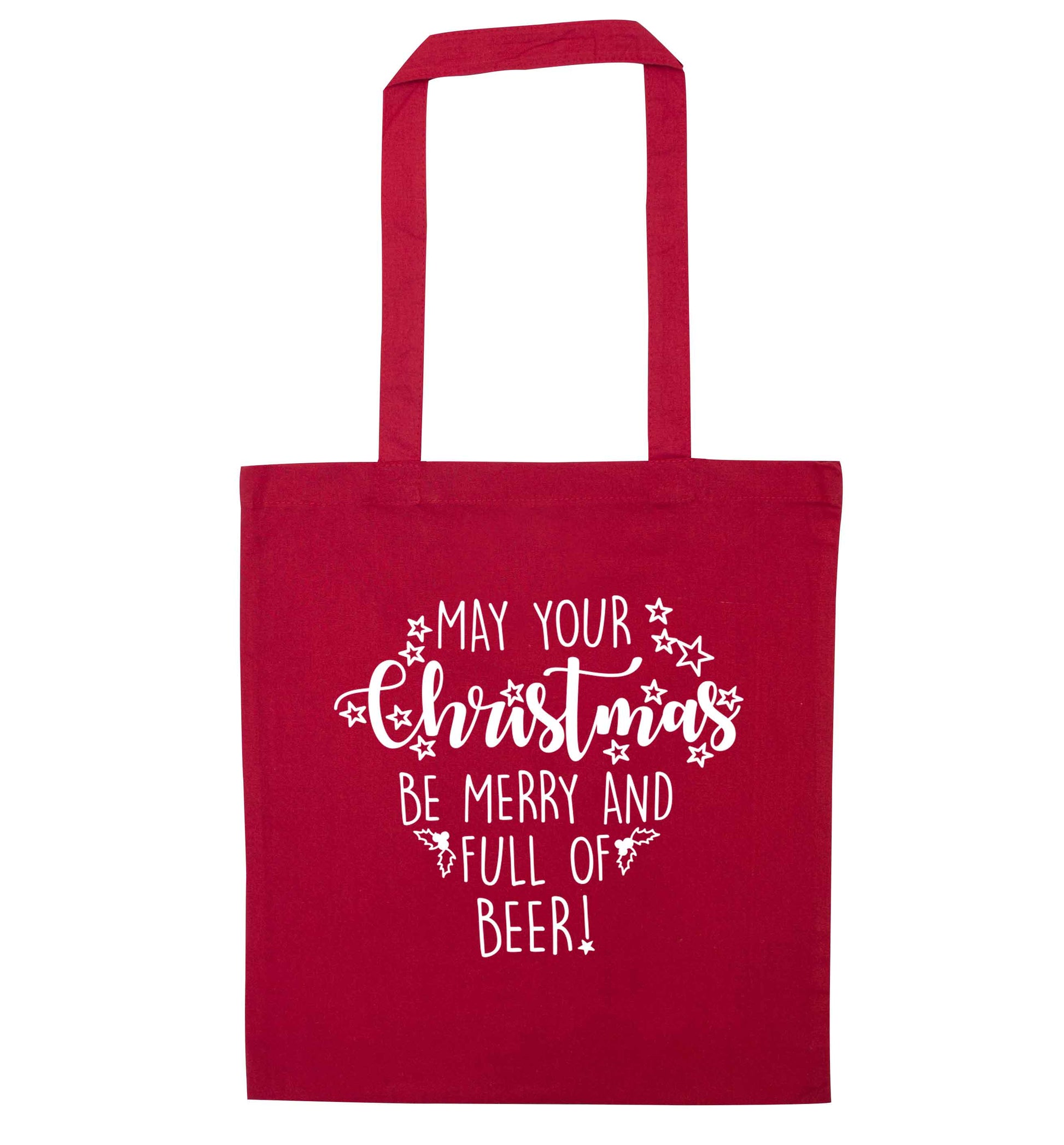 May your Christmas be merry and full of beer red tote bag