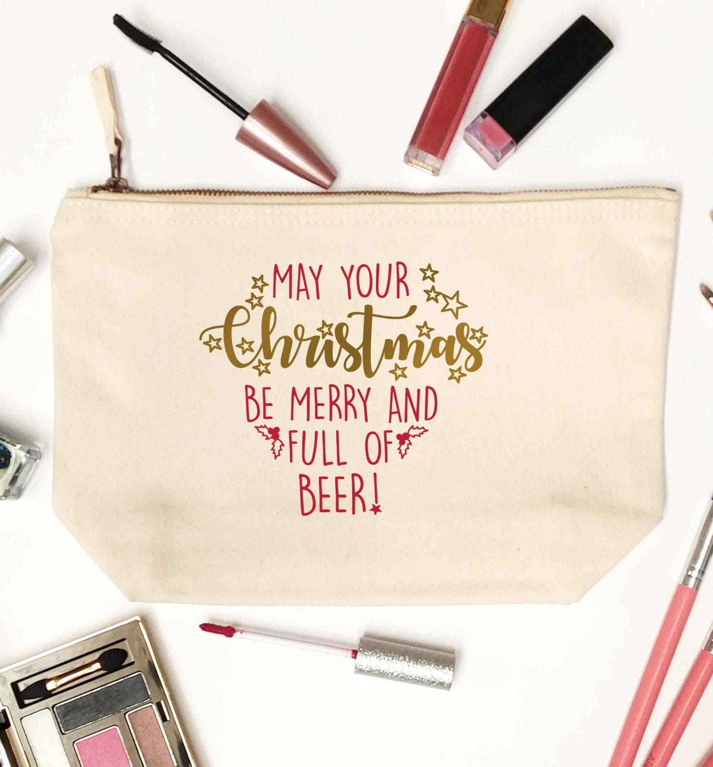 May your Christmas be merry and full of beer natural makeup bag
