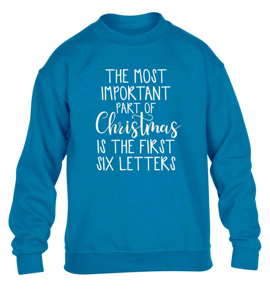 The most important thing about Christmas is the first six letters children's blue sweater 12-13 Years