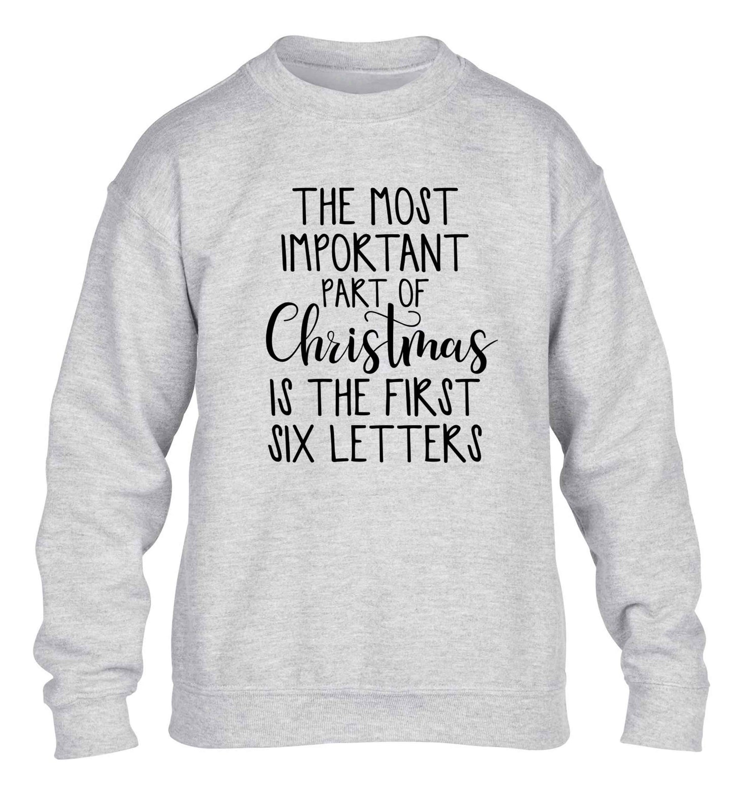 The most important thing about Christmas is the first six letters children's grey sweater 12-13 Years