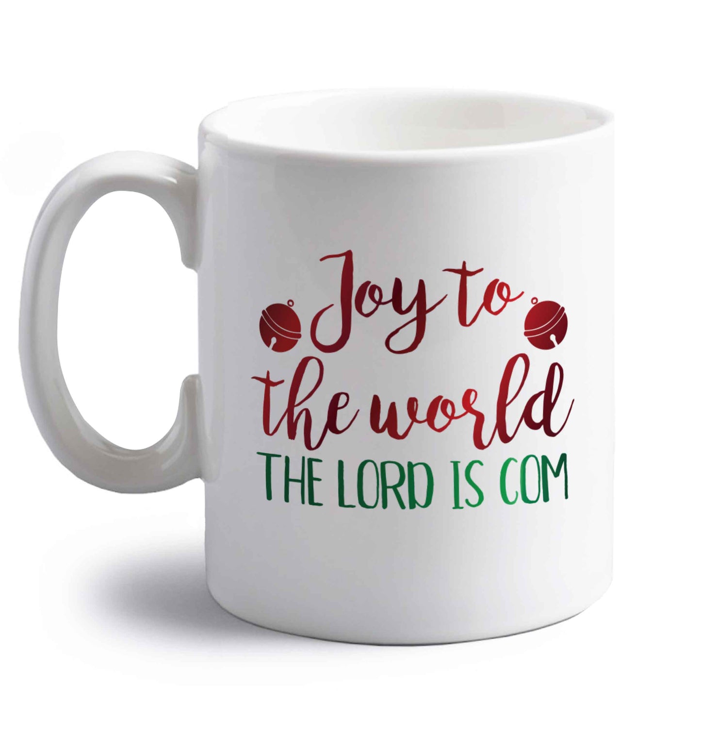 Joy to the world the Lord is come right handed white ceramic mug 