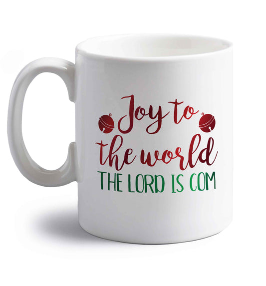 Joy to the world the Lord is come right handed white ceramic mug 