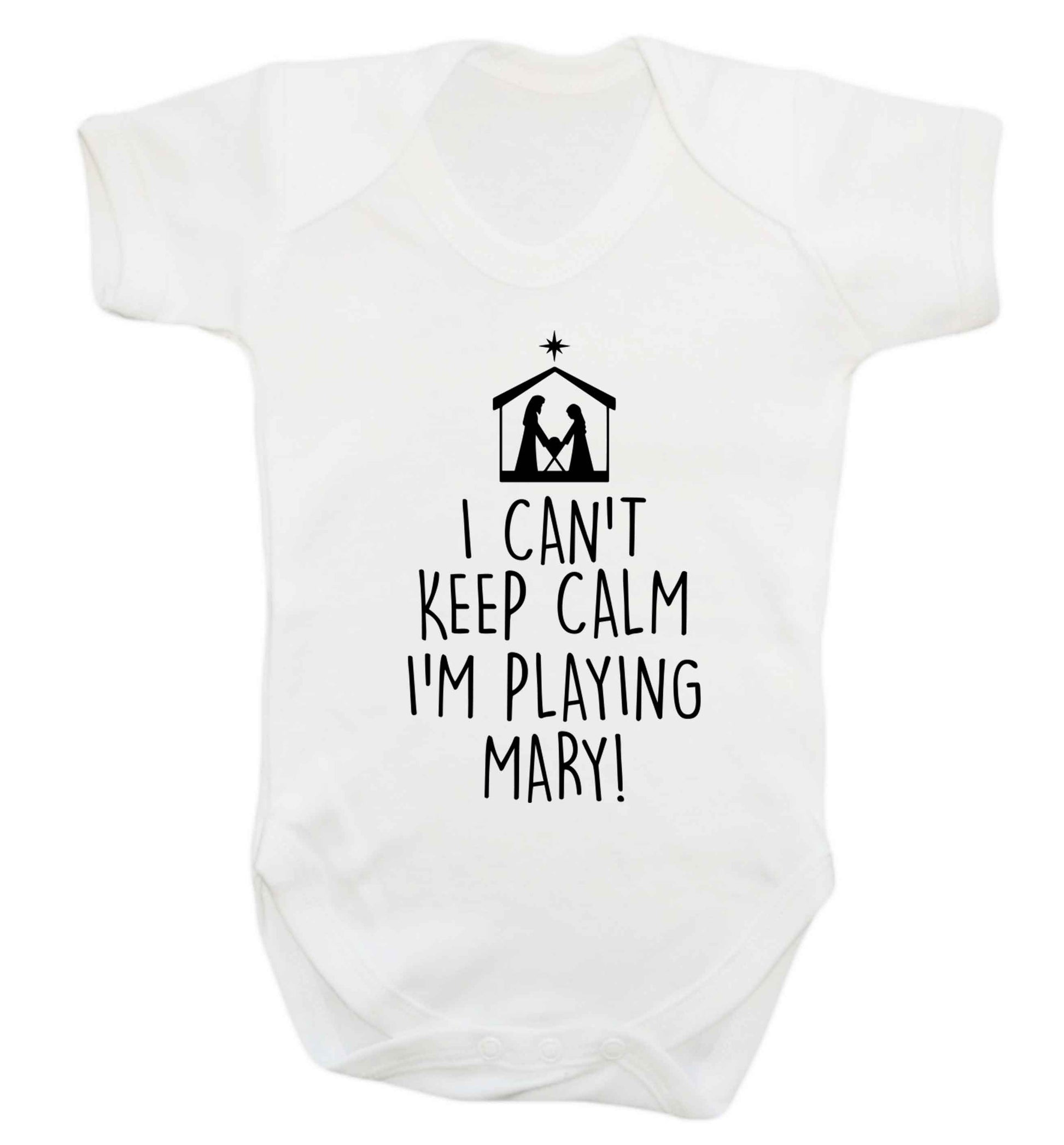 I can't keep calm I'm playing Mary Baby Vest white 18-24 months
