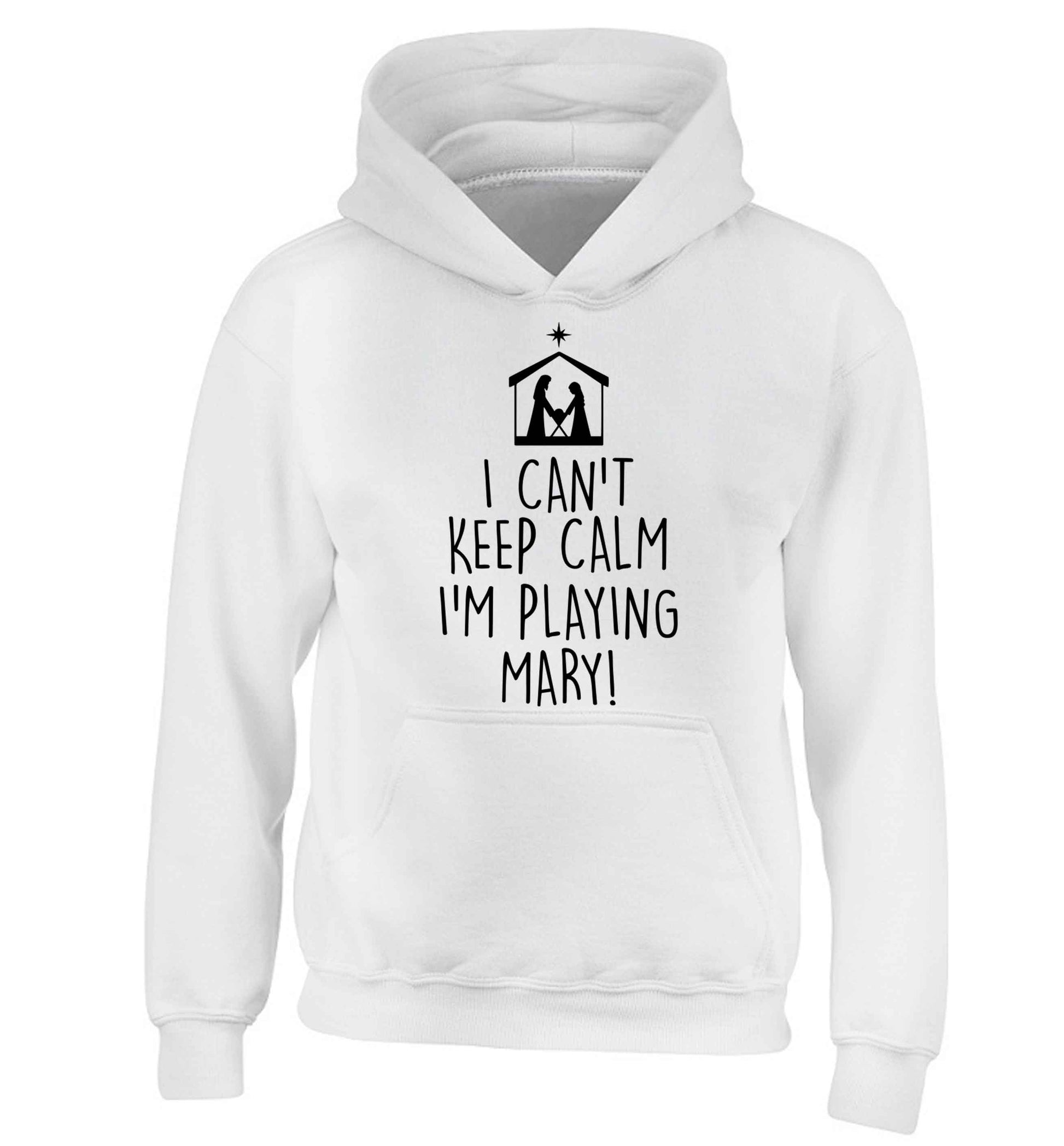 I can't keep calm I'm playing Mary children's white hoodie 12-13 Years