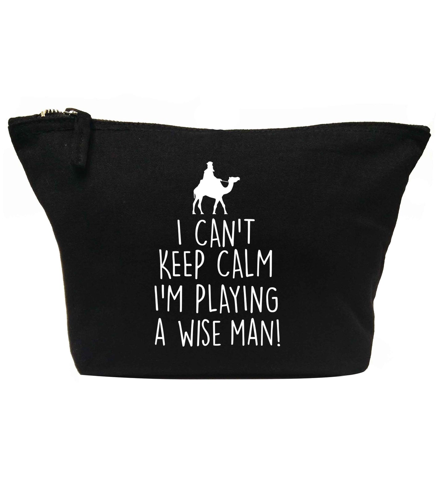 I can't keep calm I'm playing a wiseman | makeup / wash bag