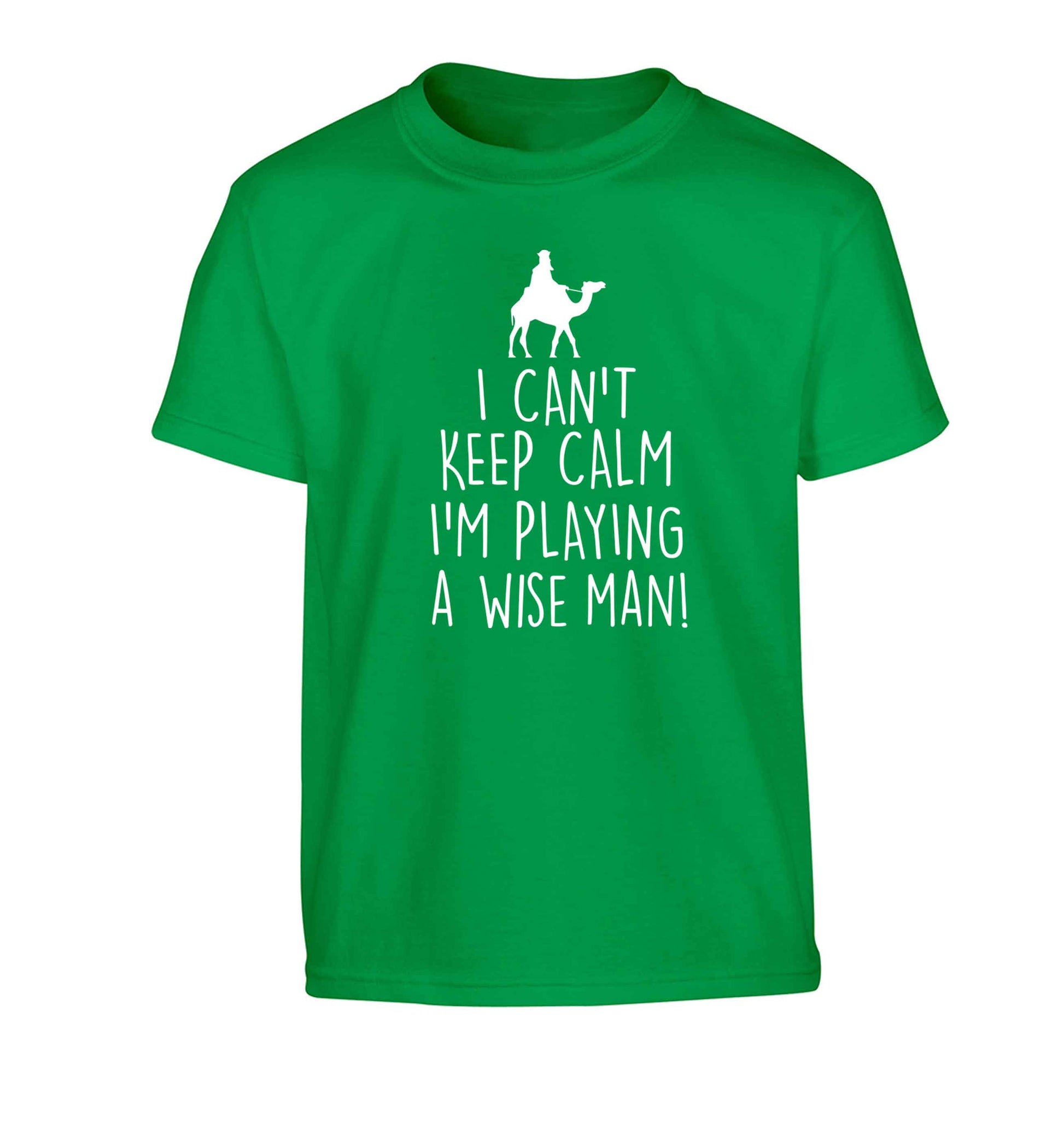 I can't keep calm I'm playing a wiseman Children's green Tshirt 12-13 Years