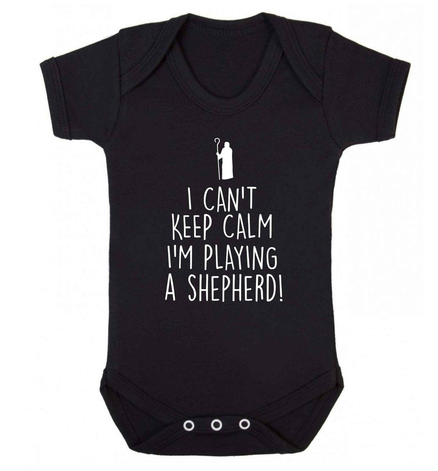 I can't keep calm I'm playing a shepherd Baby Vest black 18-24 months