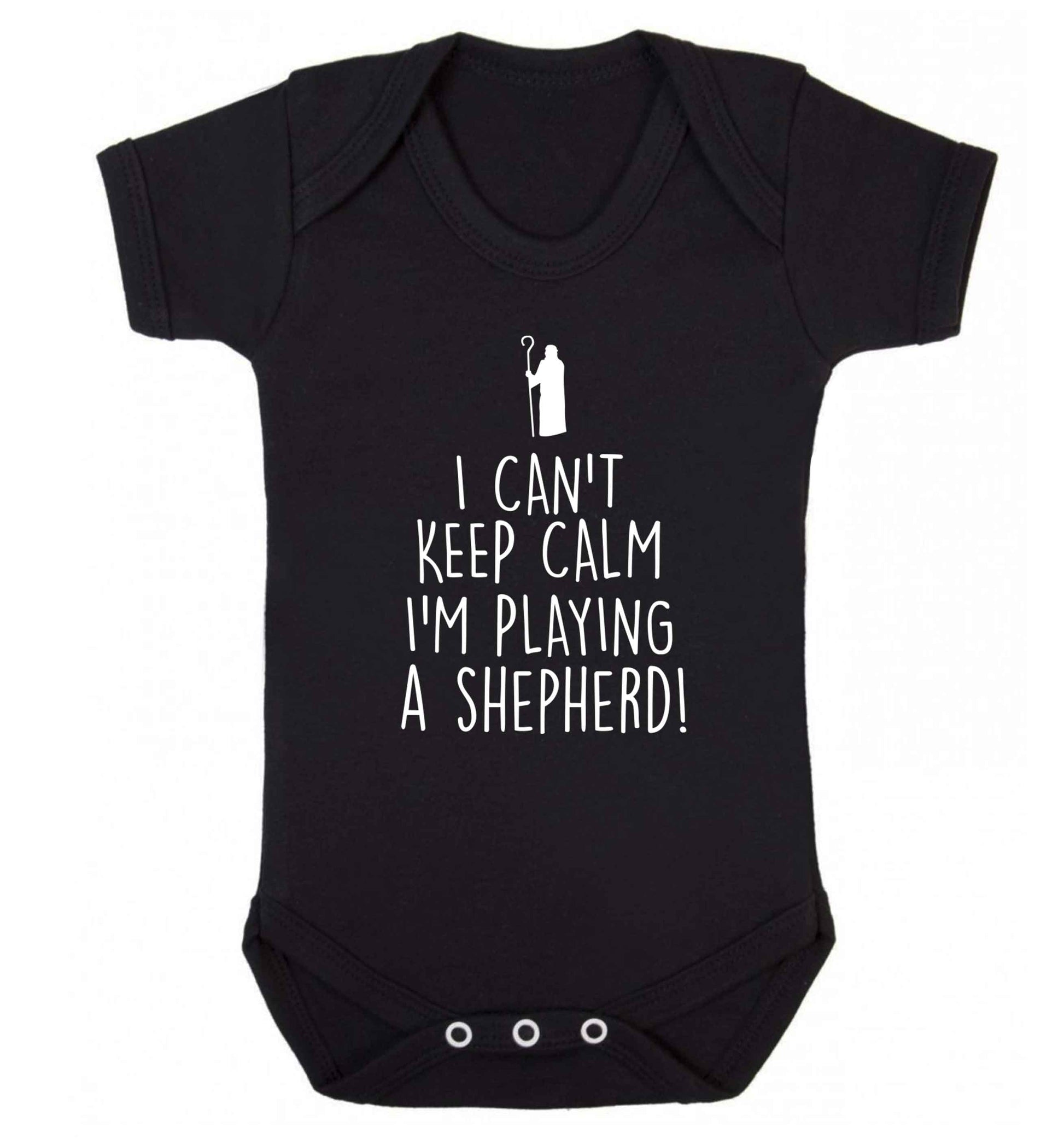 I can't keep calm I'm playing a shepherd Baby Vest black 18-24 months